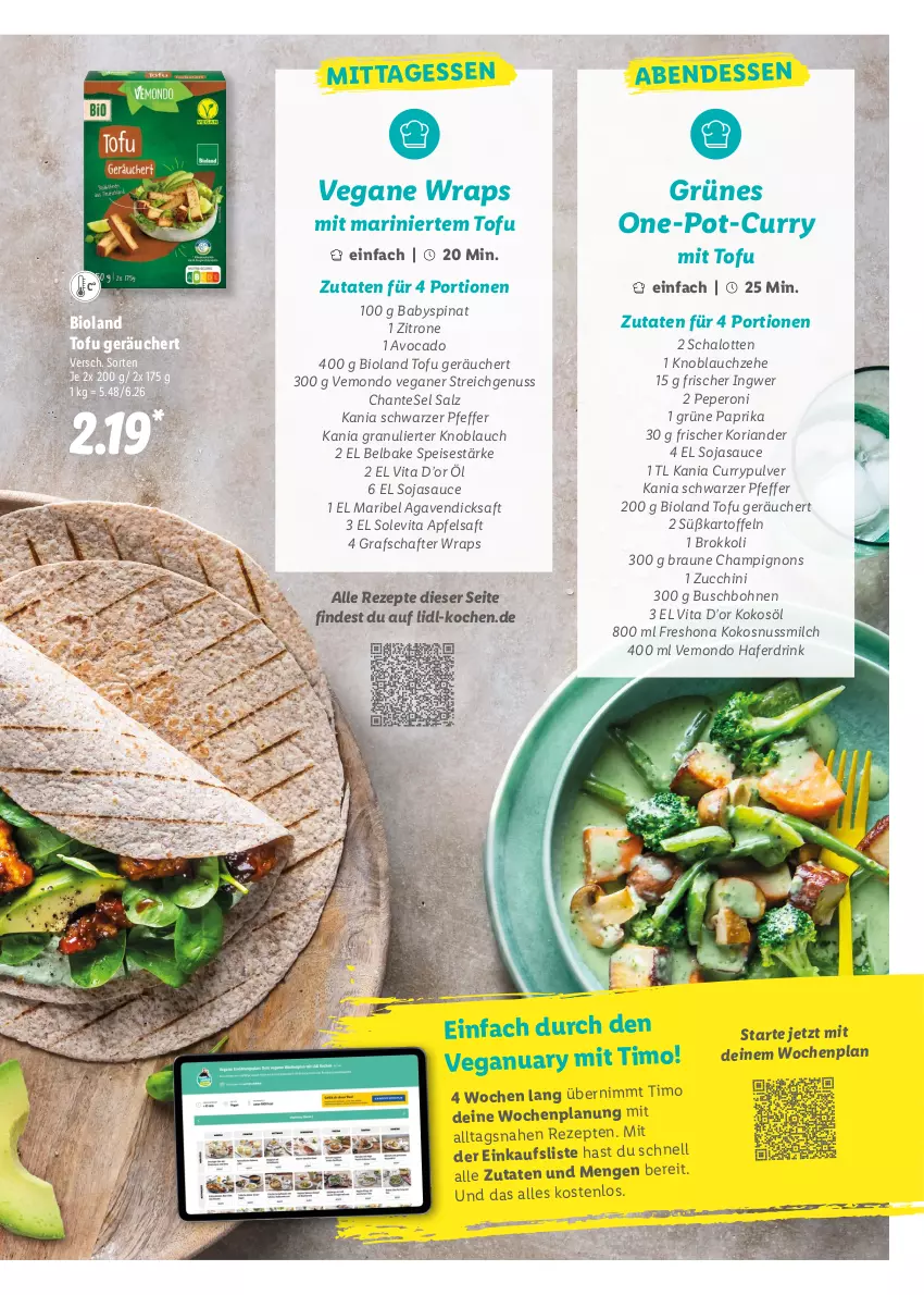 Aktueller Prospekt Lidl - Vegan Magazin - von 02.01 bis 05.02.2023 - strona 15 - produkty: agaven, apfel, apfelsaft, avocado, Babyspinat, bio, bioland, bohne, bohnen, braun, brokkoli, Buschbohnen, champignon, champignons, curry, dicksaft, drink, eis, grafschafter, hafer, Haferdrink, ingwer, kartoffel, kartoffeln, knoblauch, kokos, kokosnuss, Kokosnussmilch, kokosöl, Koriander, milch, nuss, paprika, peperoni, Peroni, pfeffer, rezept, rezepte, Ria, saft, salz, sauce, Schal, Schalotte, soja, sojasauce, spinat, Süßkartoffeln, Ti, Tofu, vita, wrap, wraps, zitrone, zucchini