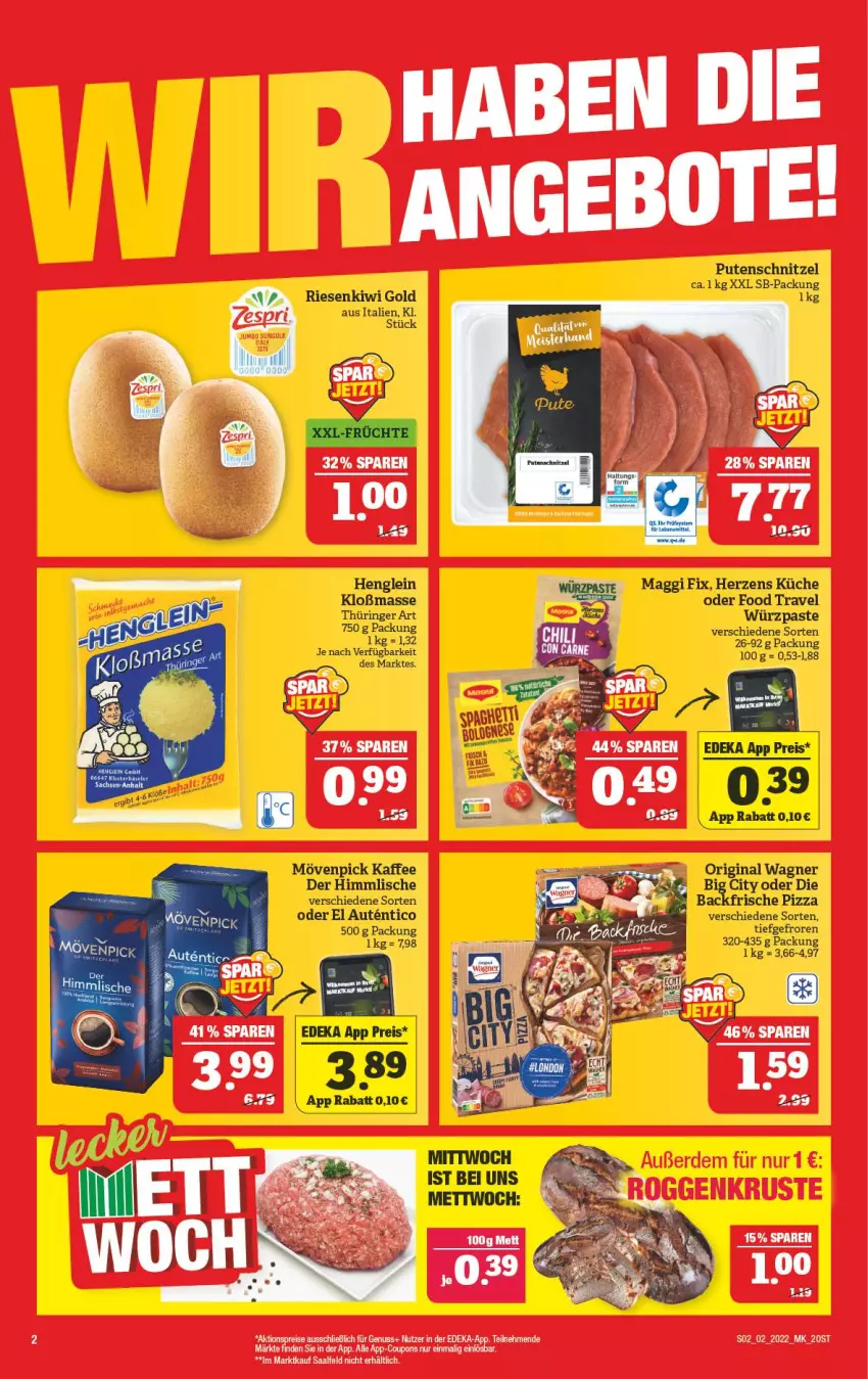 Aktueller Prospekt Marktkauf - Prospekt - von 09.01 bis 15.01.2022 - strona 6 - produkty: aktionspreis, angebot, angebote, coupon, coupons, deka, eis, henglein, kaffee, kiwi, Kiwi Gold, küche, maggi, maggi fix, Mett, mövenpick, mövenpick kaffee, nuss, pizza, pute, putenschnitzel, reis, ring, schnitzel, Ti, wagner