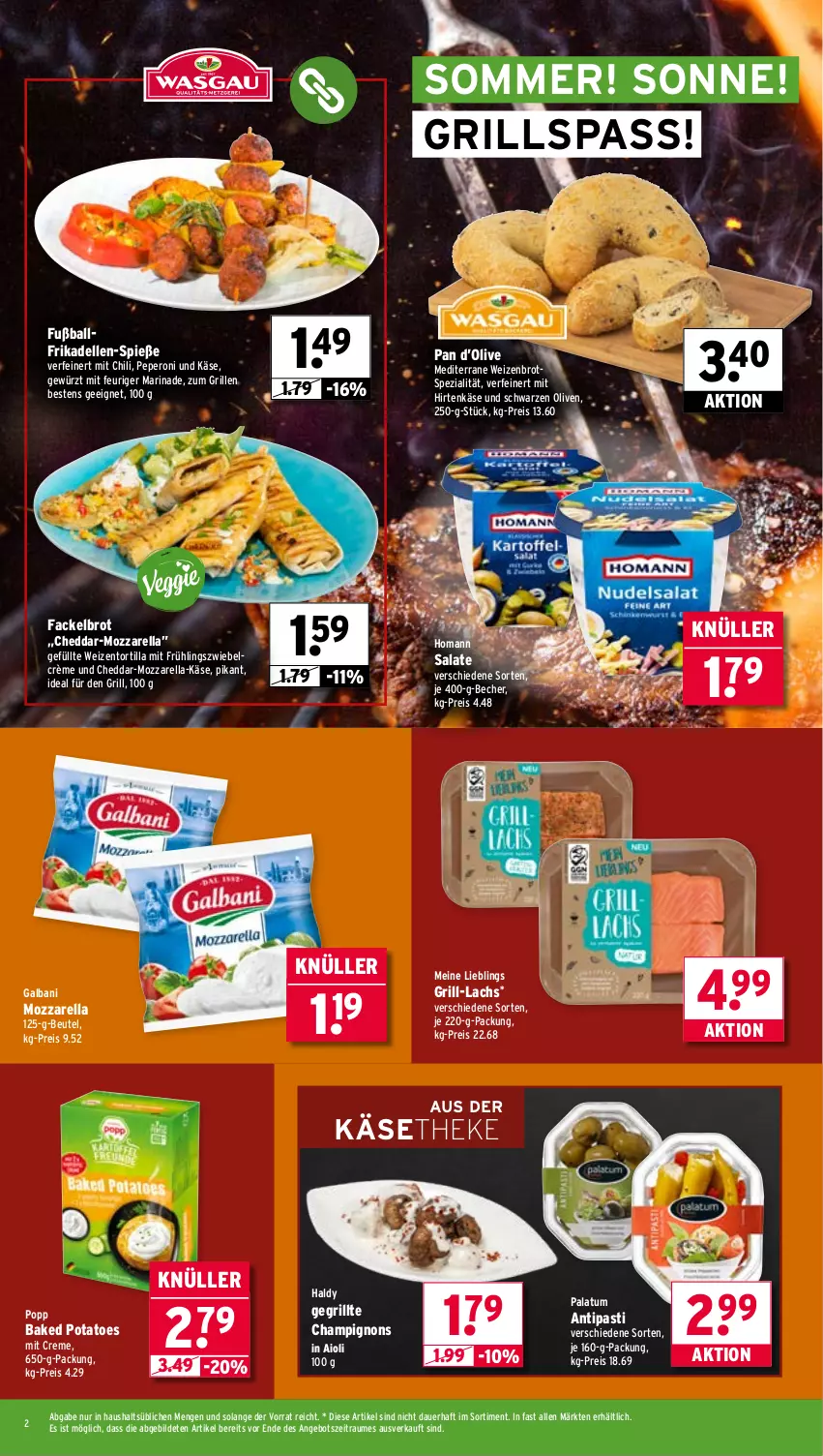 Aktueller Prospekt Wasgau - von 07.07 bis 12.07.2025 - strona 2 - produkty: aioli, angebot, antipasti, asti, auer, baked potatoes, ball, Becher, beutel, brot, champignon, champignons, cheddar, chili, creme, dell, eis, elle, frikadellen, Fußball, galbani, gewürz, grill, grill-lachs, hirtenkäse, homann, Käse, käsetheke, lachs, marinade, mozzarella, olive, oliven, peperoni, Peroni, Popp, potatoes, reis, rel, salat, salate, Spezi, Ti, tortilla, Weizenbrot, zwiebel