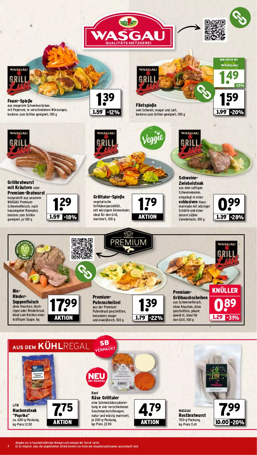 Aktueller Prospekt Wasgau - von 07.07 bis 12.07.2025 - strona 4 - produkty: angebot, Bau, bauchscheiben, bio, bratwurst, eis, emmentaler, filet, filets, fleisch, gewürz, grill, Grillbauch, grillbratwurst, Grillkäse, Käse, kräuter, kräutern, kühlregal, mac, marinade, Nackensteak, natur, paprika, peperoni, Peroni, pute, putenbrust, putenschnitzel, regal, reis, rezept, rind, rinder, rostbratwurst, saft, Schmelzkäse, schmelzkäsezubereitung, schnitten, schnitzel, schwein, schweine, schweinefleisch, schweinerücken, Spezi, steak, suppe, suppen, suppenfleisch, Ti, Vegeta, wein, weine, wurst, zwiebel, zwiebeln