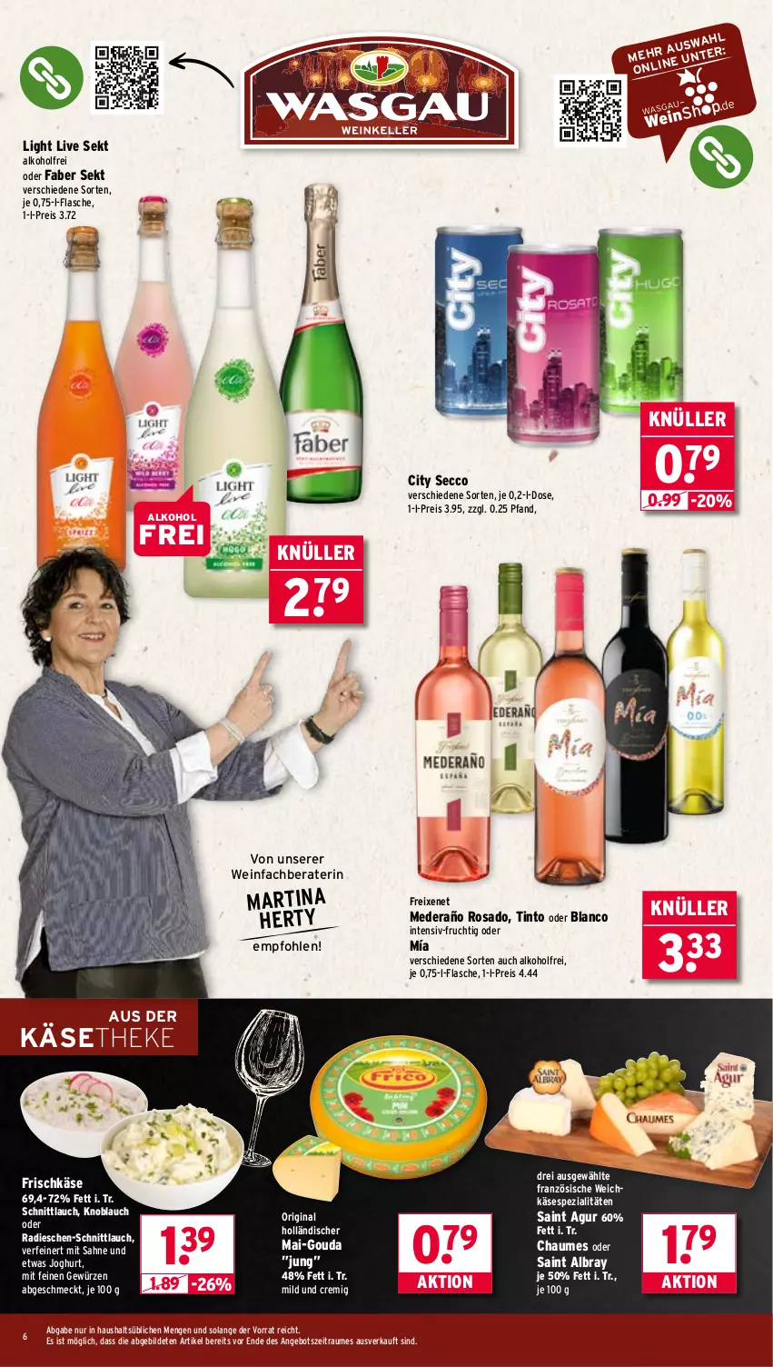 Aktueller Prospekt Wasgau - von 07.07 bis 12.07.2025 - strona 6 - produkty: albray, alkohol, angebot, chaumes, ecco, eis, flasche, freixenet, frischkäse, frucht, gewürz, gin, gouda, joghur, joghurt, Käse, käsetheke, knoblauch, radieschen, reis, sahne, Saint Agur, saint albray, schnittlauch, sekt, Spezi, Ti, weichkäse, wein