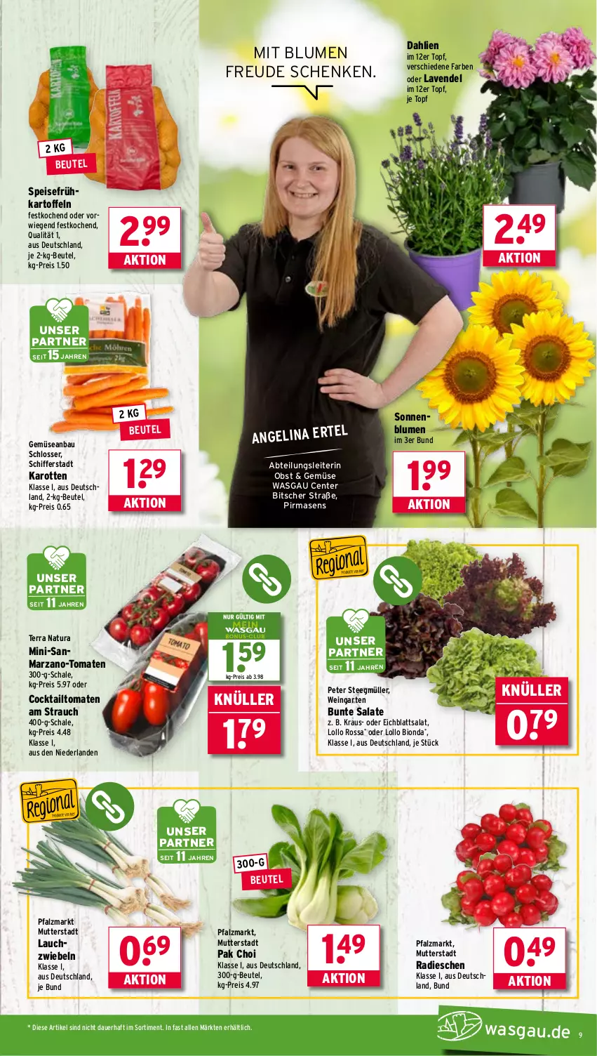Aktueller Prospekt Wasgau - von 07.07 bis 12.07.2025 - strona 9 - produkty: Abtei, auer, Bau, beutel, bio, blume, blumen, bunte salate, cocktail, dahlie, Eichblattsalat, eis, ente, Frühkartoffeln, Garten, karotten, kartoffel, kartoffeln, Lauchzwiebel, lauchzwiebeln, lavendel, Müller, natur, natura, obst, Pak Choi, radieschen, Rauch, reis, salat, salate, Schal, Schale, sonnenblume, sonnenblumen, speisefrühkartoffeln, tee, Ti, tomate, tomaten, topf, wein, zwiebel, zwiebeln