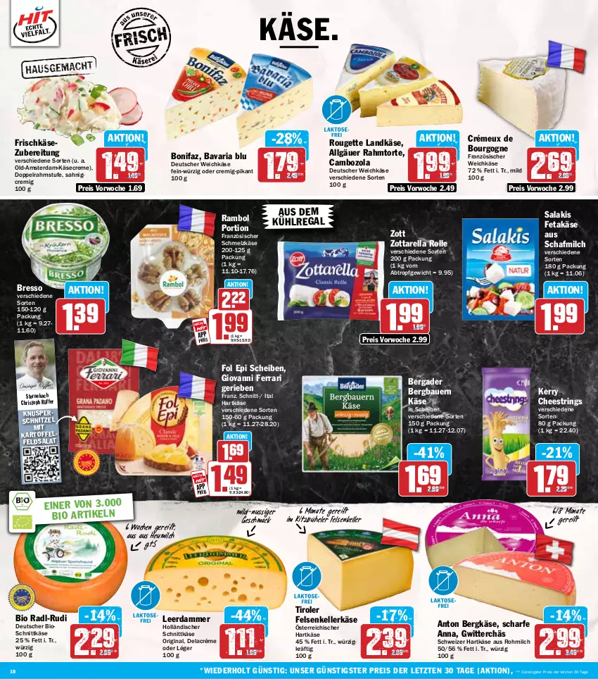 Aktueller Prospekt Hit - Wochenprospekt - von 26.05 bis 31.05.2025 - strona 10 - produkty: auer, aus dem kühlregal, Bau, Bauer, bavaria blu, bergader, Bergkäse, bio, Bourgogne, bresso, cambozola, creme, deutscher weichkäse, doppelrahmstufe, eis, elle, feldsalat, feta, fol epi, französischer weichkäse, frischkäse, frischkäsezubereitung, gin, hartkäse, Heu, heumilch, holländischer schnittkäse, kartoffel, Käse, kühlregal, landkäse, leerdammer, LG, mac, milch, ndk, nuss, regal, reis, rel, Ria, ring, rouge, rougette, salakis, salat, Schmelzkäse, schnittkäse, schnitzel, schweizer hartkäse, String, Ti, torte, weichkäse, zott, zottarella, ZTE