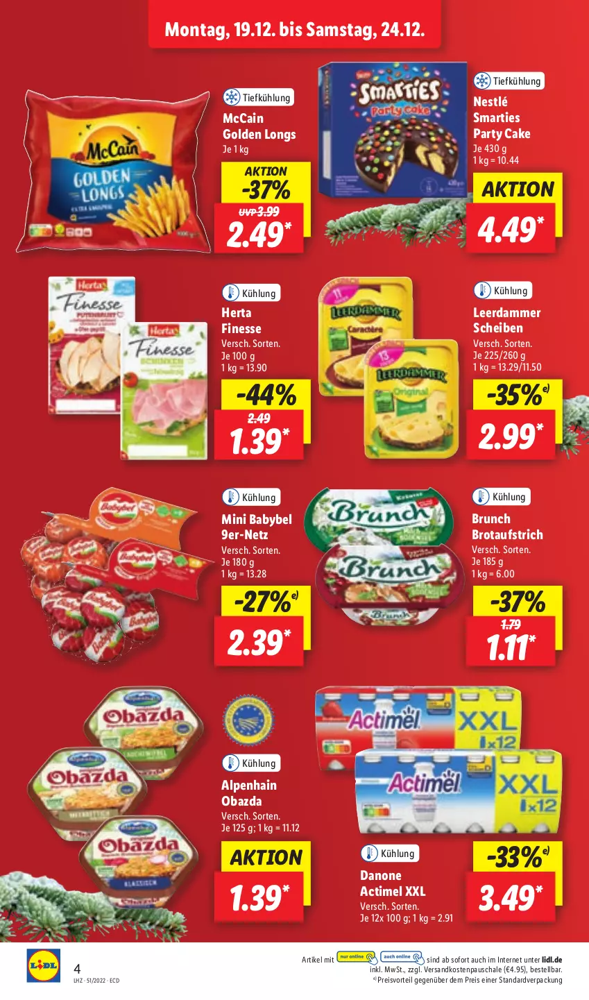 Aktueller Prospekt Lidl - Aktionsprospekt - von 19.12 bis 24.12.2022 - strona 4 - produkty: actimel, Alpenhain, aufstrich, babybel, brot, brotaufstrich, danone, eis, finesse, Golden Longs, herta, herta finesse, leerdammer, mccain, mini babybel, ndk, nestlé, obazda, preisvorteil, reis, Schal, Schale, smarties, Ti