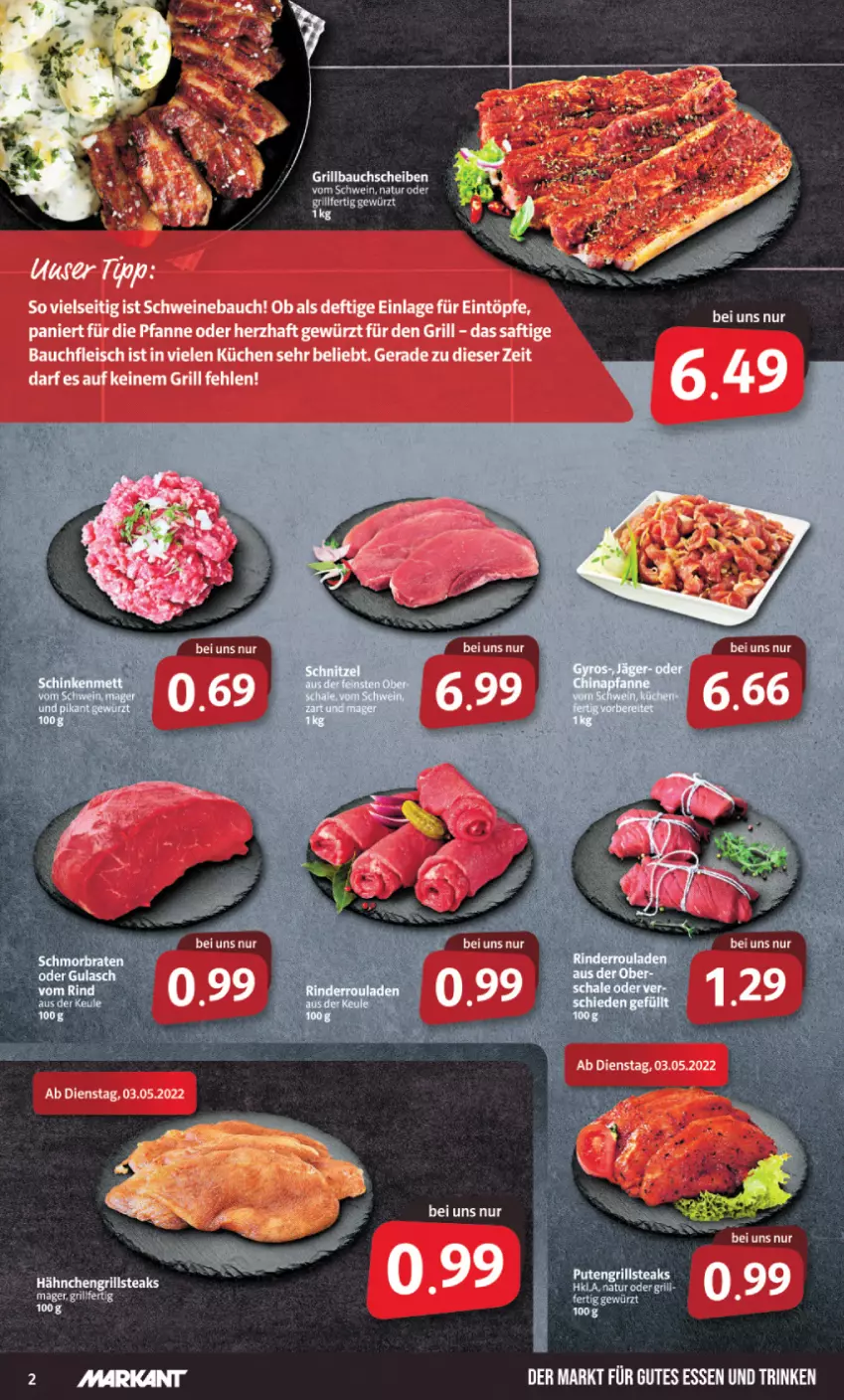 Aktueller Prospekt Markant - Prospekte - von 02.05 bis 07.05.2022 - strona 2 - produkty: Bau, eintöpfe, eis, fleisch, gewürz, grill, gutes essen, küche, Küchen, natur, pfanne, saft, schwein, schweine, Schweinebauch, Ti, wein, weine