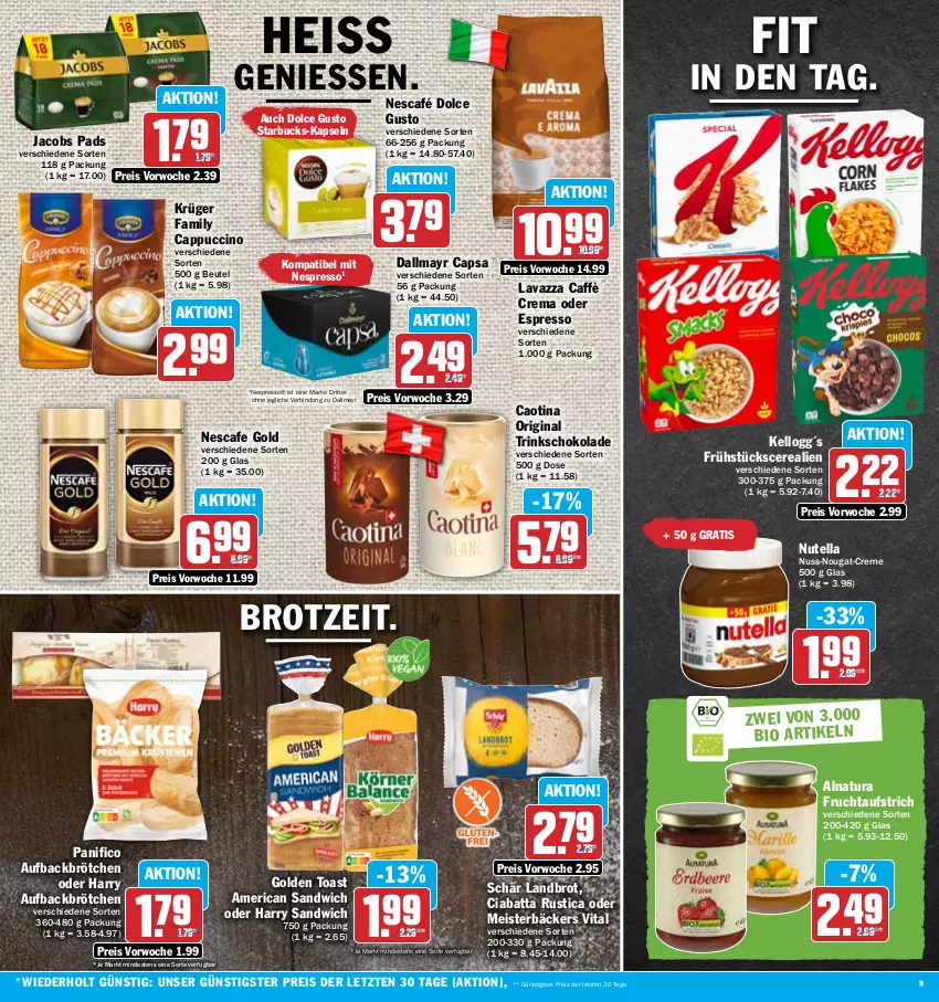 Aktueller Prospekt Hit - Prospekte - von 22.05 bis 27.05.2023 - strona 9 - produkty: aufstrich, beutel, bio, brot, brötchen, caffè crema, Cap, cappuccino, cerealien, ciabatta, cin, creme, dallmayr, dallmayr capsa, dolce gusto, eis, espresso, frucht, fruchtaufstrich, gin, golden toast, jacobs, krüger, lavazza, Meister, natur, natura, nescafe, Nescafé, nespresso, nuss, nuss-nougat-creme, nutella, oder espresso, reis, ritter, sandwich, schoko, schokolade, starbucks, Ti, toast, vita, ZTE