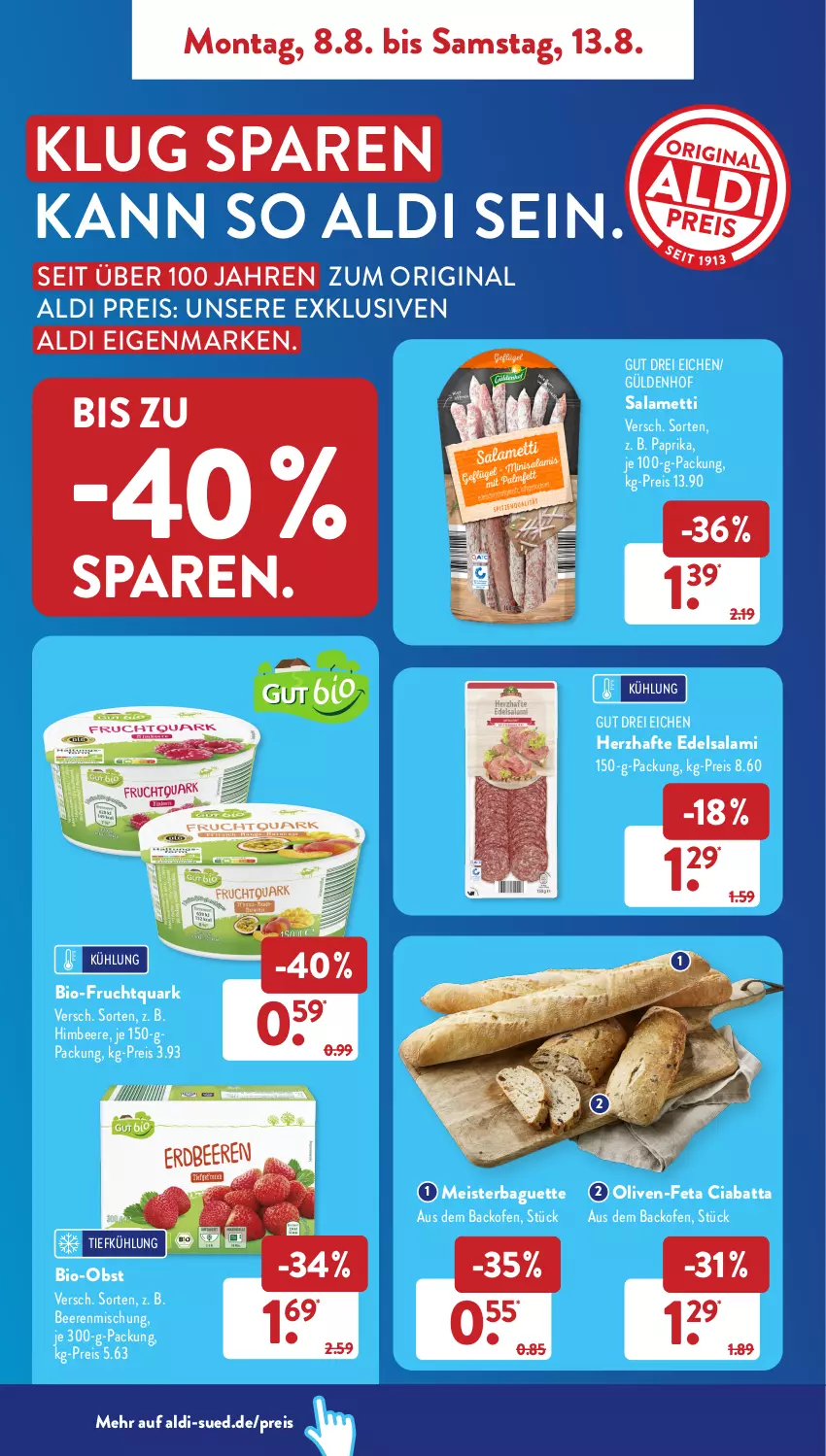 Aktueller Prospekt AldiSud - NÄCHSTE WOCHE - von 08.08 bis 13.08.2022 - strona 8 - produkty: aldi, backofen, baguette, beere, beeren, bio, Bio-Obst, ciabatta, Edelsalami, eis, feta, frucht, Fruchtquark, gin, himbeer, himbeere, Meister, Mett, obst, Ofen, olive, oliven, paprika, quark, reis, salami, Ti