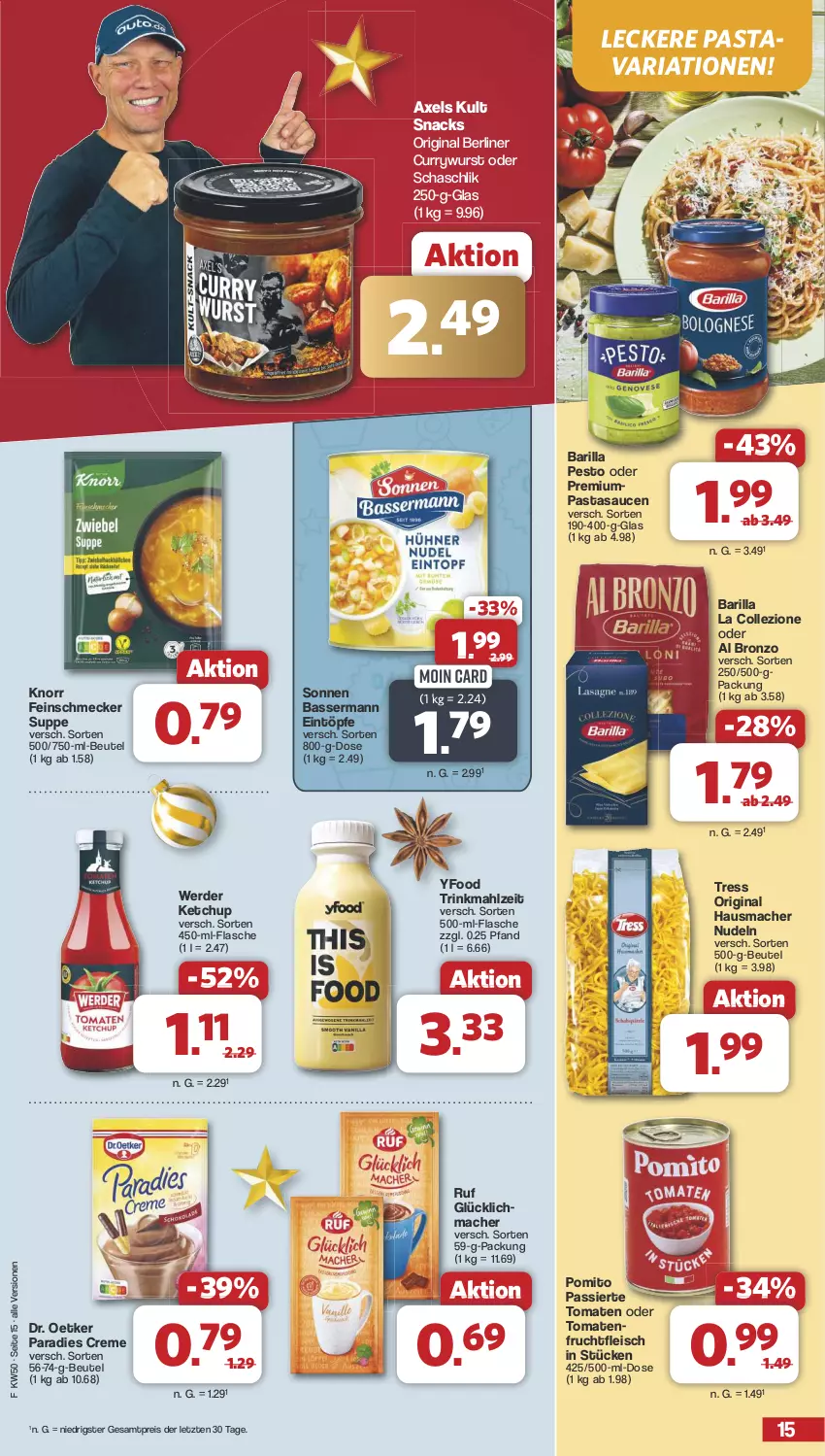 Aktueller Prospekt Famila - Prospekte - von 09.12 bis 14.12.2024 - strona 15 - produkty: axe, barilla, berliner, beutel, creme, curry, currywurst, Dr. Oetker, eintöpfe, eis, erde, feinschmecker, flasche, fleisch, frucht, fruchtfleisch, gin, Hausmacher, ketchup, knorr, mac, nudel, nudeln, Paradies Creme, pasta, pesto, pomito, reis, Ria, sauce, saucen, snack, snacks, suppe, Ti, tomate, tomaten, wurst, ZTE