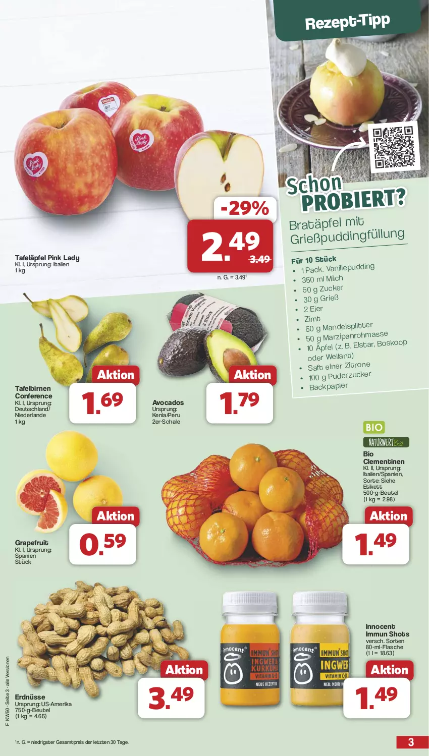 Aktueller Prospekt Famila - Prospekte - von 09.12 bis 14.12.2024 - strona 3 - produkty: avocado, avocados, beutel, bio, Birnen, clementinen, eis, erdnüsse, flasche, grapefruit, Innocent, Pink Lady, reis, rezept, rezept-tipp, saft, Schal, Schale, tafeläpfel, tafelbirnen, Ti, ZTE