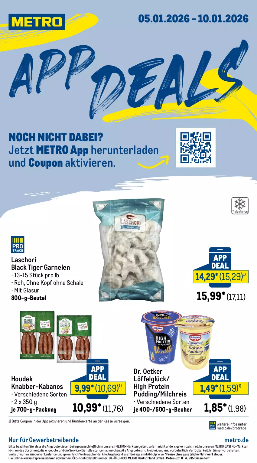 Aktueller Prospekt Metro - App-Deals - von 05.01 bis 10.01.2026 - strona 1 - produkty: abholpreise, angebot, angebote, Becher, beutel, coupon, Dr. Oetker, eis, garnelen, houdek, ilag, kabanos, lack, LG, Löffel, Metro, metro gastro, milch, milchreis, pudding, Rauch, reis, rwe, Schal, Schale, Ti