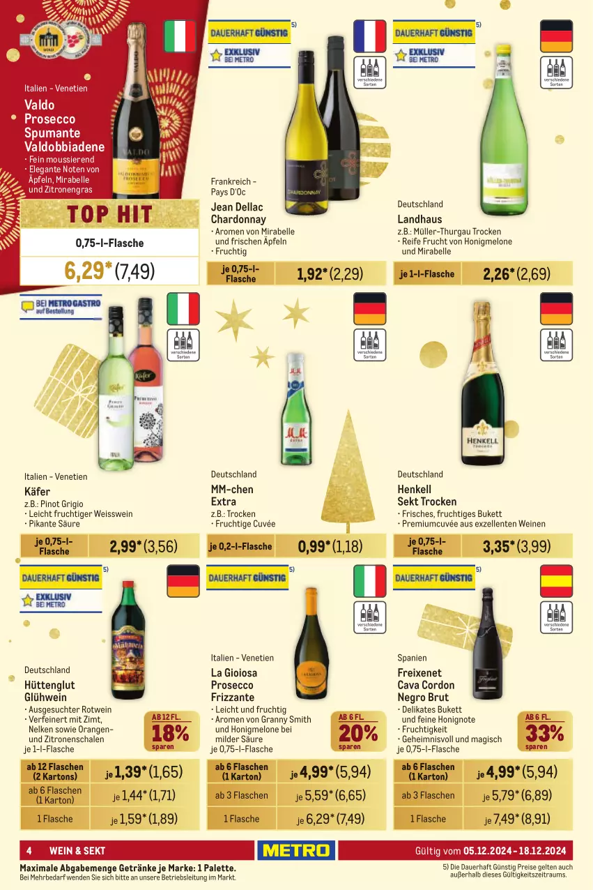 Aktueller Prospekt Metro - Händler Journal - von 05.12 bis 18.12.2024 - strona 4 - produkty: auer, brut, Cava, chardonnay, cuvée, dell, ecco, eis, elle, ente, flasche, freixenet, frizzante, frucht, getränk, getränke, Glühwein, henkel, henkell, henkell sekt, honig, honigmelone, käfer, La Gioiosa, melone, Müller, Müller-Thurgau, orange, orangen, Palette, Pinot, pinot grigio, prosecco, puma, reis, rotwein, Schal, Schale, sekt, spumante, Ti, valdo, wein, weine, zitrone, zitronen