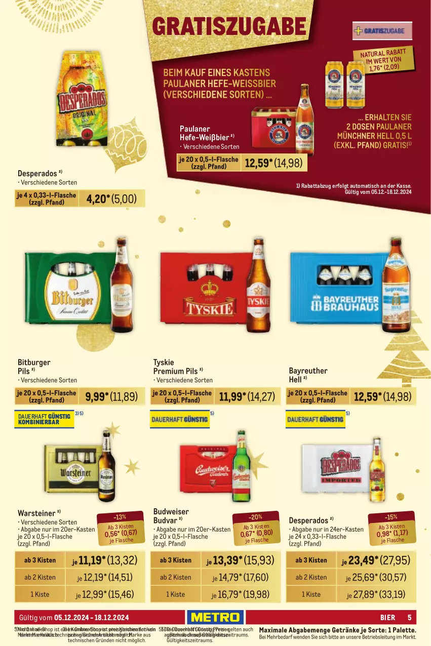 Aktueller Prospekt Metro - Händler Journal - von 05.12 bis 18.12.2024 - strona 5 - produkty: auer, auto, bier, bitburger, bitburger pils, budweiser, burger, desperados, eis, flasche, getränk, getränke, Hefe, LG, natur, natura, Palette, Paula, paulaner, pils, premium pils, reis, steiner, Ti, tisch, tyskie, warsteiner, weissbier