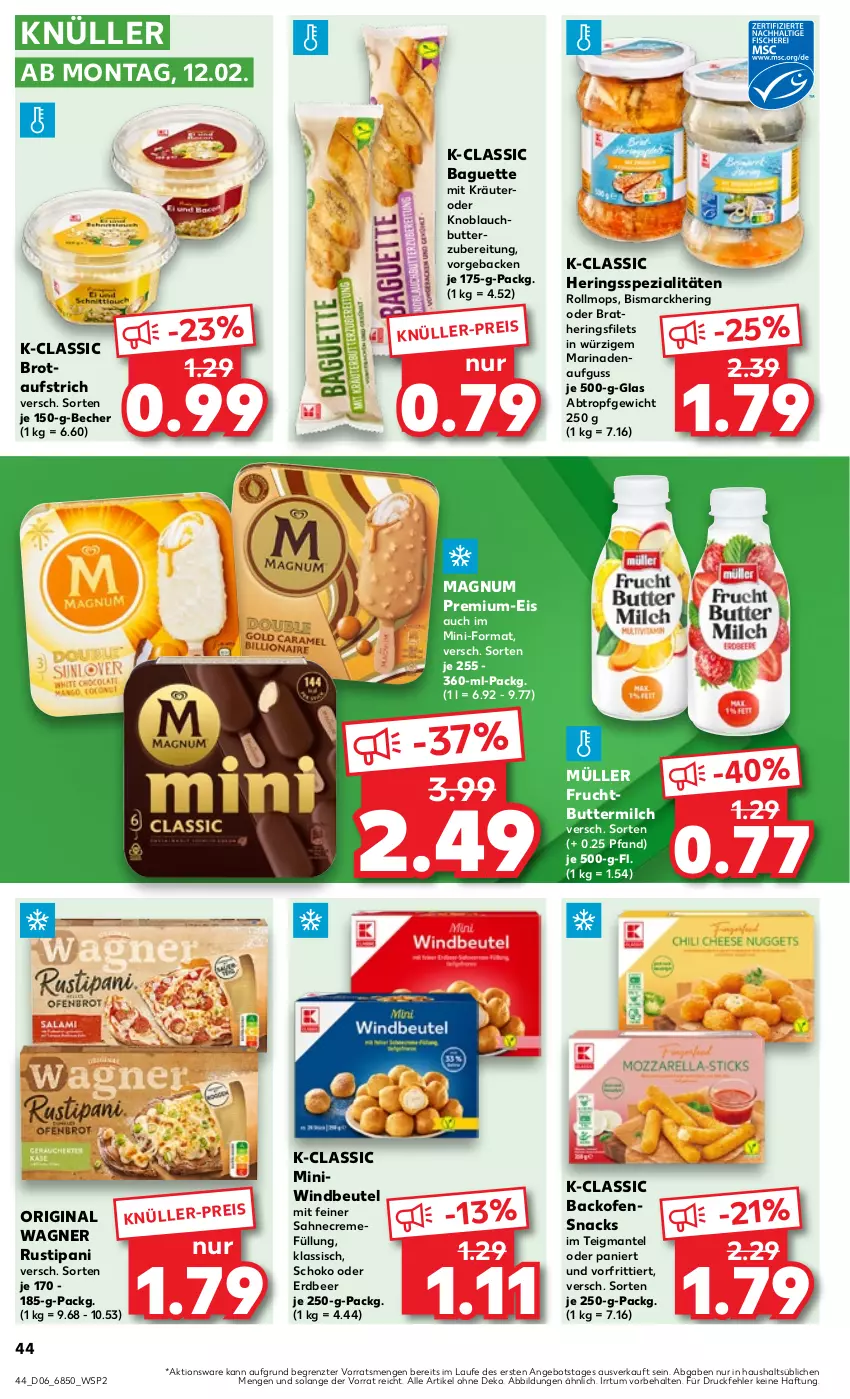 Aktueller Prospekt Kaufland - Prospekt - von 08.02 bis 14.02.2024 - strona 44 - produkty: angebot, aufstrich, backofen, baguette, Becher, beutel, bismarck, brot, brotaufstrich, butter, buttermilch, creme, eis, filet, filets, frucht, geback, gin, hering, Herings, heringsfilets, knoblauch, Knoblauchbutter, kräuter, magnum, Mantel, marinade, milch, Müller, Ofen, Ofensnack, original wagner, ring, rustipani, sahne, schoko, snack, snacks, Spezi, Ti, wagner, Windbeutel, ZTE