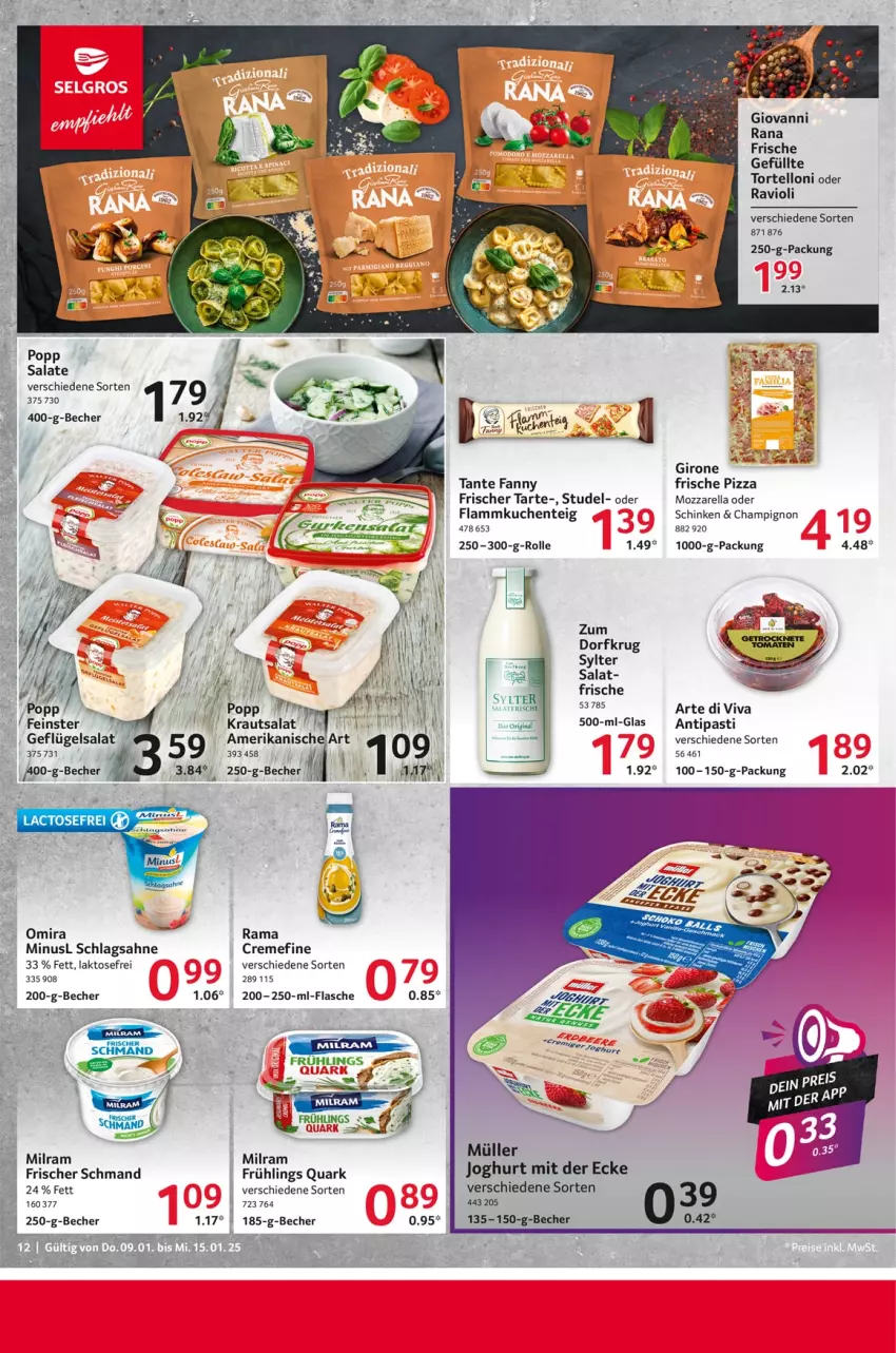 Aktueller Prospekt Selgros - Food - von 09.01 bis 15.01.2025 - strona 12 - produkty: antipasti, asti, Becher, champignon, creme, ente, flammkuchen, Flammkuchenteig, flasche, Geflügel, geflügelsalat, giovanni rana, Kraut, krautsalat, kuchen, lamm, milram, mozzarella, pizza, Popp, quark, rama, Rana, ravioli, rel, sahne, salat, salate, schinken, schlagsahne, schmand, Sylter, tante fanny, Ti, torte, tortelloni, uhr, Zum Dorfkrug