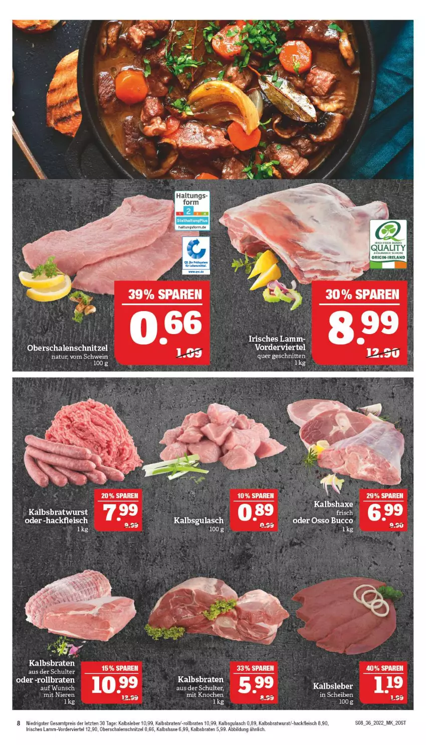 Aktueller Prospekt Marktkauf - Prospekt - von 04.09 bis 10.09.2022 - strona 8 - produkty: axe, braten, bratwurst, eis, fleisch, gulasch, hackfleisch, Haxe, Kalbsbratwurst, Kalbshaxe, Kalbsleber, lamm, natur, reis, rollbraten, Schal, Schale, schnitten, schnitzel, schwein, wein, wurst, ZTE