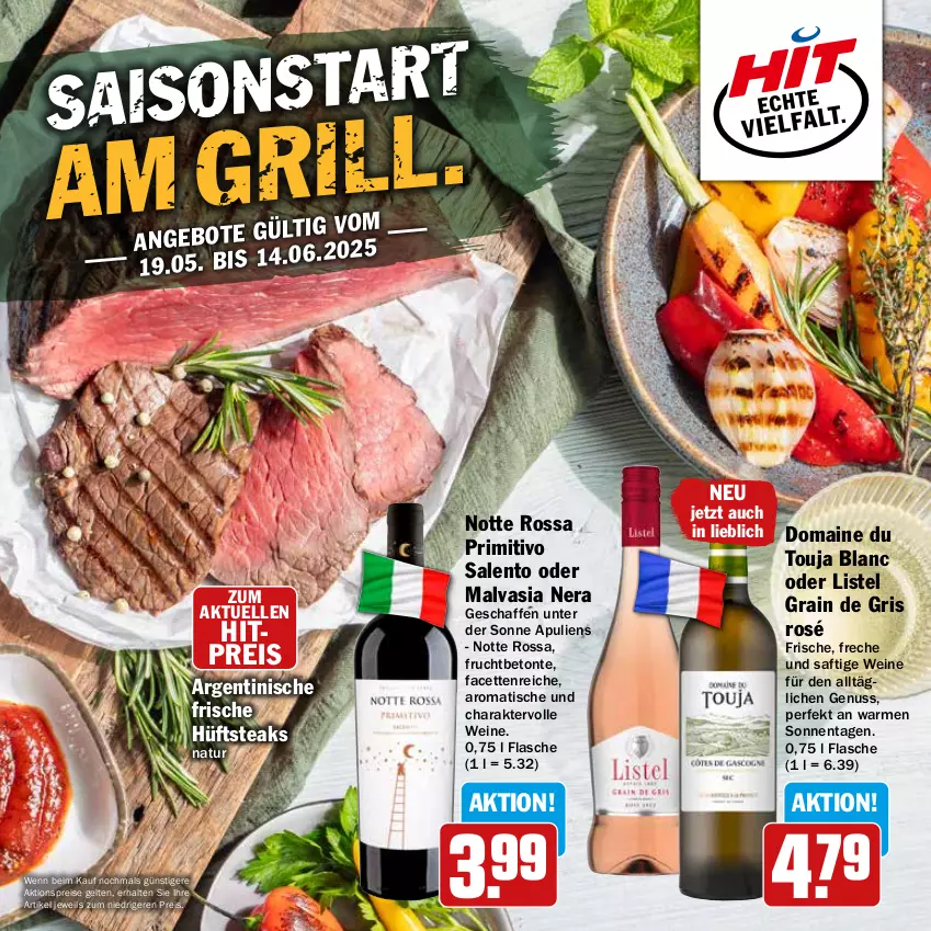 Aktueller Prospekt Hit - Wochenprospekt - von 19.05 bis 14.06.2025 - strona 1 - produkty: aktionspreis, eis, elle, flasche, frucht, hüftsteak, hüftsteaks, natur, nuss, primitivo, reis, saft, steak, steaks, Ti, tisch, wein, weine