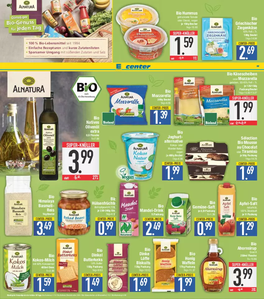 Aktueller Prospekt E Center - Angebote der Woche - von 12.06 bis 17.06.2023 - strona 11 - produkty: apfel, basmati, Becher, beutel, bio, bio gemüse, butter, butterkeks, cola, deka, direktsaft, drink, eis, ente, flasche, früchte, honig, hülsenfrüchte, hummus, joghur, joghurt, Käse, käsescheiben, keks, kokos, lebensmittel, Löffel, mandel, milch, mousse, Mousse au Chocolat, mozzarella, natives olivenöl, natur, nuss, olive, oliven, olivenöl, olivenöl extra, reis, rel, rezept, saft, salz, SANTE, senf, sirup, super-knüller, Ti, tomate, waffeln, ziegenkäse, ZTE