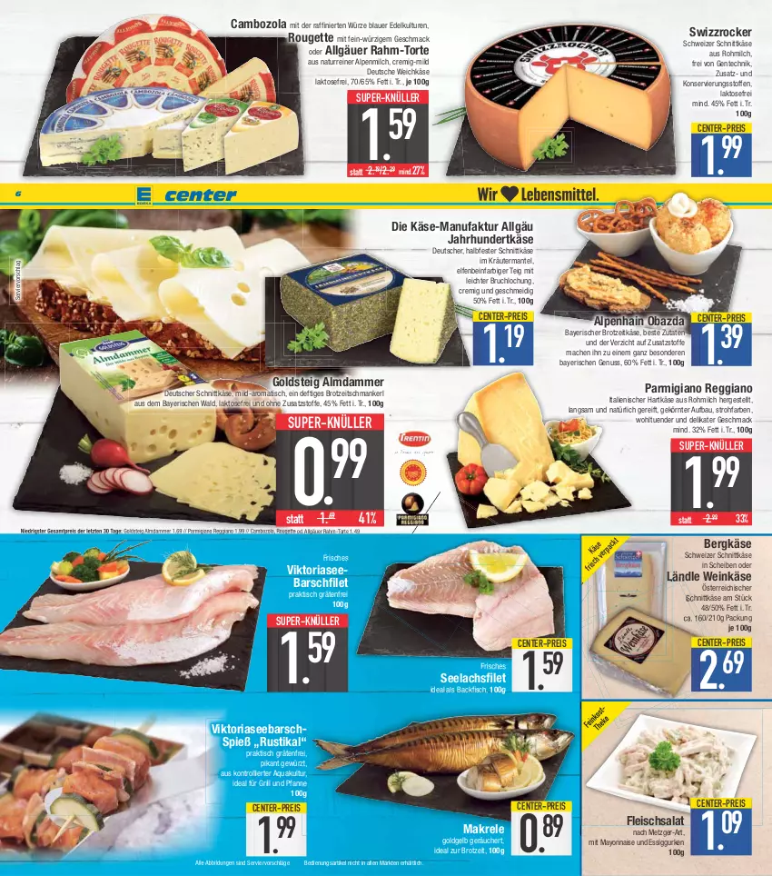 Aktueller Prospekt E Center - Angebote der Woche - von 12.06 bis 17.06.2023 - strona 6 - produkty: Alpenhain, alpenmilch, aqua, auer, backfisch, Bau, Bergkäse, brot, cambozola, deutscher schnittkäse, eis, ente, essig, Faktu, filet, fisch, fleisch, fleischsalat, für grill und pfanne, gewürz, goldsteig, grill, grill und pfanne, gurke, gurken, halbfester schnittkäse, hartkäse, ideal für grill, ideal für grill und pfanne, italienischer hartkäse, Käse, kräuter, lachs, lachsfilet, LG, mac, Makrele, Mantel, mayonnaise, milch, natur, nuss, obazda, österreichischer schnittkäse, parmigiano, parmigiano reggiano, pfanne, reggiano, reis, rel, Ria, rouge, rougette, salat, schnittkäse, schweizer schnittkäse, seelachsfilet, super-knüller, Swizzrocker, Ti, tisch, torte, trolli, und pfanne, weichkäse, wein, Weinkäse, Yo, ZTE