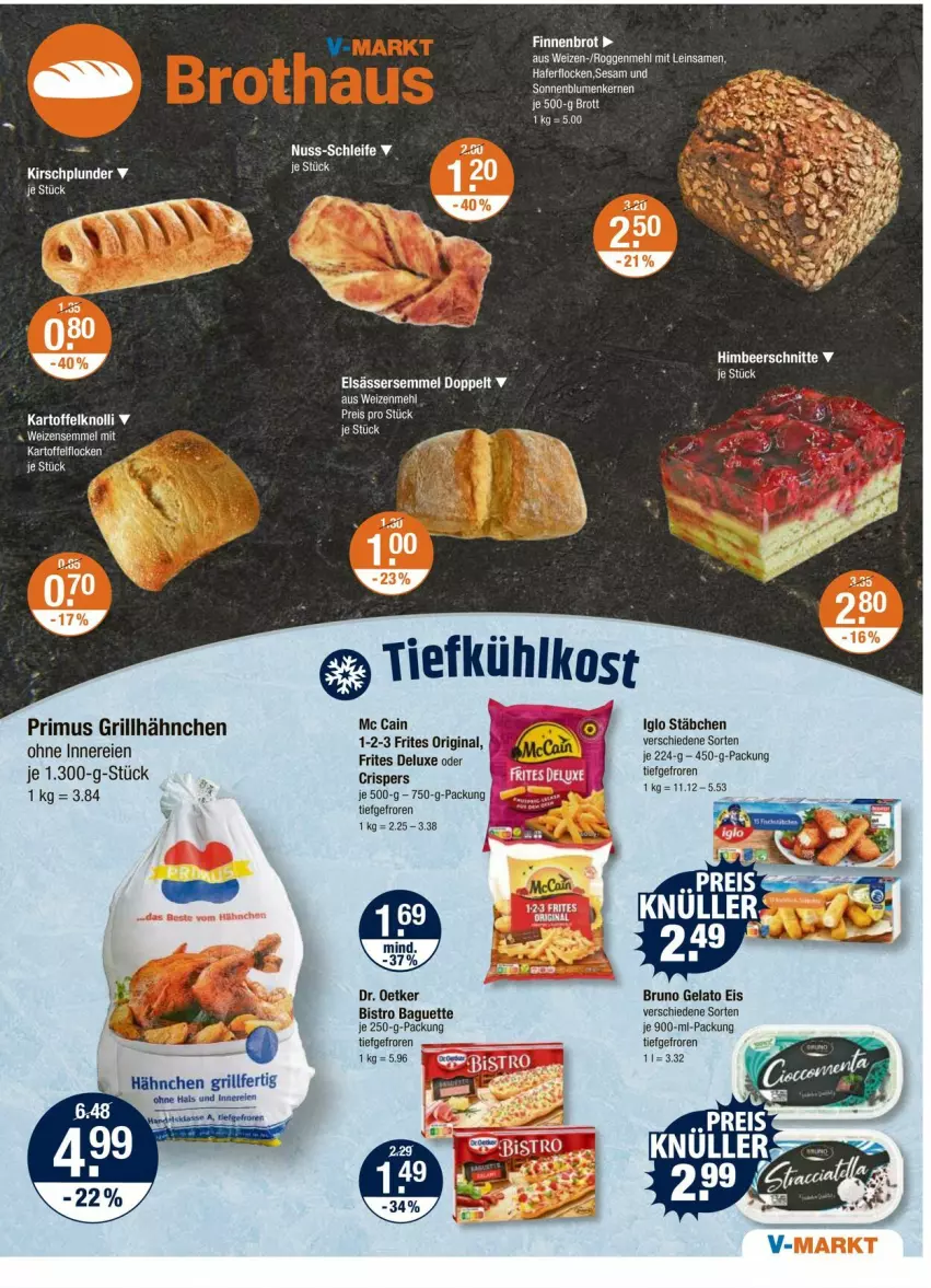 Aktueller Prospekt Vmarkt - Prospekte - von 24.07 bis 30.07.2025 - strona 5 - produkty: baguette, Bistro Baguette, brot, bruno gelato, Dr. Oetker, eis, grill, grillhähnchen, himbeer, iglo, je 250-g-packung, kartoffel, mc cain, mehl, nuss, tee, Ti