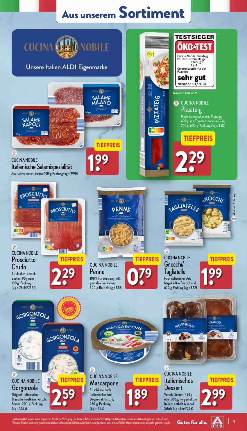 Aktueller Prospekt Aldi Nord - Von Montag - von 19.02 bis 24.02.2024 - strona 9 - produkty: aldi, alkohol, beutel, cin, dessert, doppelrahmstufe, eis, elle, erde, frischkäse, gin, gnocchi, gorgonzola, hartweizen, Käse, mascarpone, penne, pizza, Pizzateig, prosciutto, prosciutto crudo, reis, rel, salami, sauce, Schal, Schale, Spezi, tagliatelle, Ti, tiefpreis, tomate, tomaten, tomatensauce, ZTE