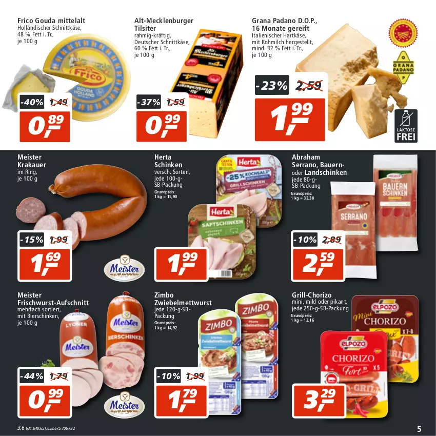 Aktueller Prospekt Real - von 01.08 bis 06.08.2022 - strona 5 - produkty: auer, aufschnitt, Bau, Bauer, bier, bierschinken, burger, chorizo, deutscher schnittkäse, eis, frico, frischwurst-aufschnitt, gouda, grana, grana padano, grill, hartkäse, herta, holländischer schnittkäse, italienischer hartkäse, Käse, krakauer, landschinken, Meister, Mett, mettwurst, milch, padano, Rana, reis, ring, schinken, schnittkäse, serrano, Ti, Tilsiter, wurst, zimbo, zwiebel, zwiebelmettwurst