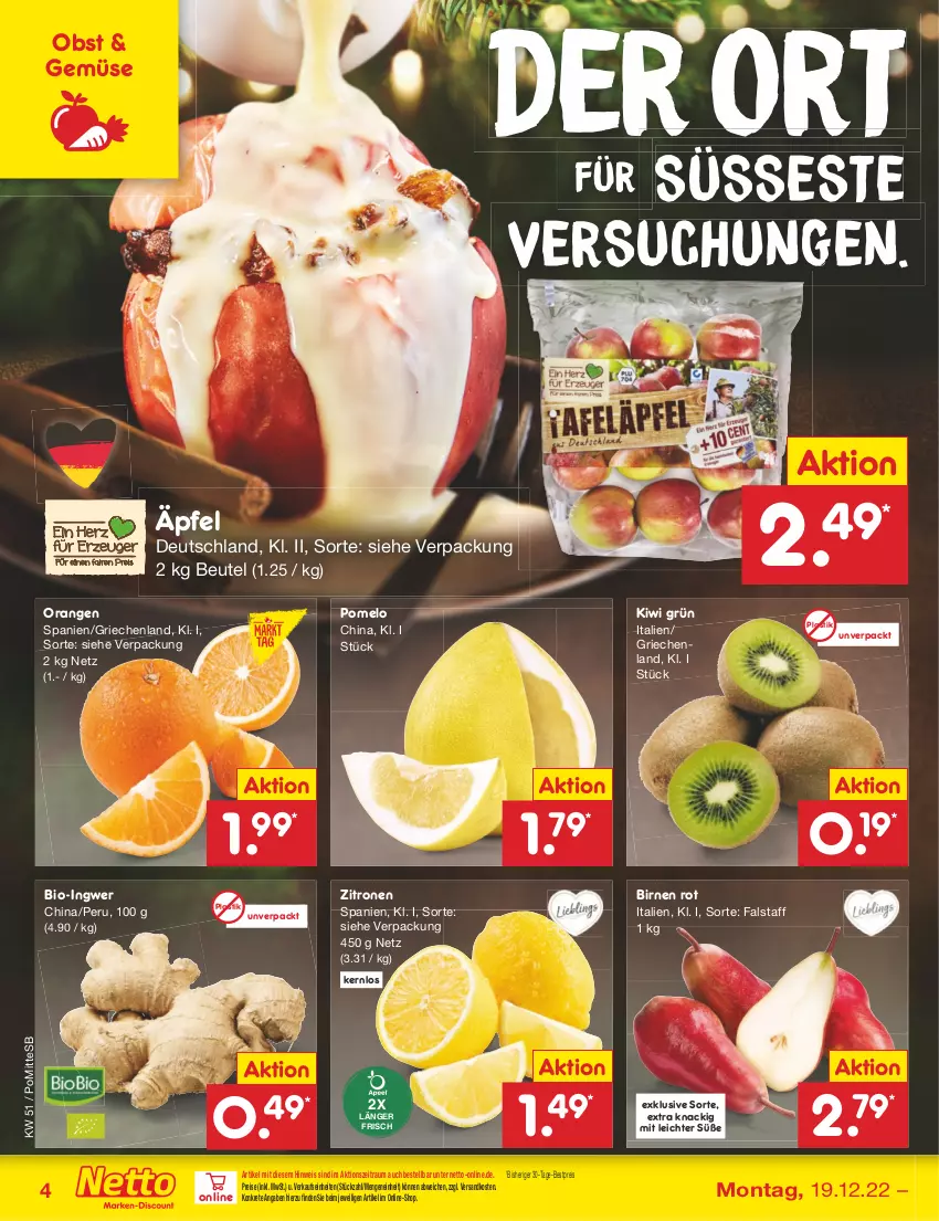 Aktueller Prospekt Netto Marken-Discount - Filial-Angebote - von 19.12 bis 24.12.2022 - strona 4 - produkty: asti, bestpreis, beutel, bio, Birnen, eis, ingwer, kiwi, ndk, obst, orange, orangen, Pomelo, reis, Ti, zitrone, zitronen