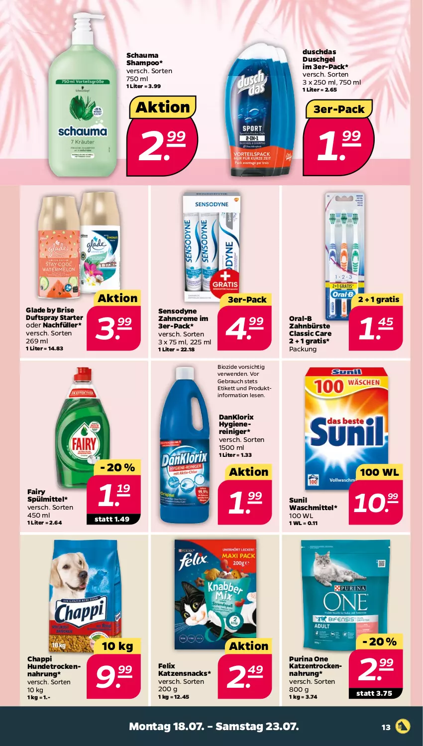 Aktueller Prospekt Netto - Woche 29 - von 18.07 bis 23.07.2022 - strona 13 - produkty: bio, bürste, creme, danklorix, Duftspray, duschdas, duschgel, fairy, felix, Glade, Hundetrockennahrung, katzensnack, katzensnacks, oral-b, purina, Rauch, reiniger, rwe, schauma, schauma shampoo, sensodyne, shampoo, snack, snacks, spülmittel, sunil, Ti, Trockennahrung, waschmittel, zahnbürste, zahncreme