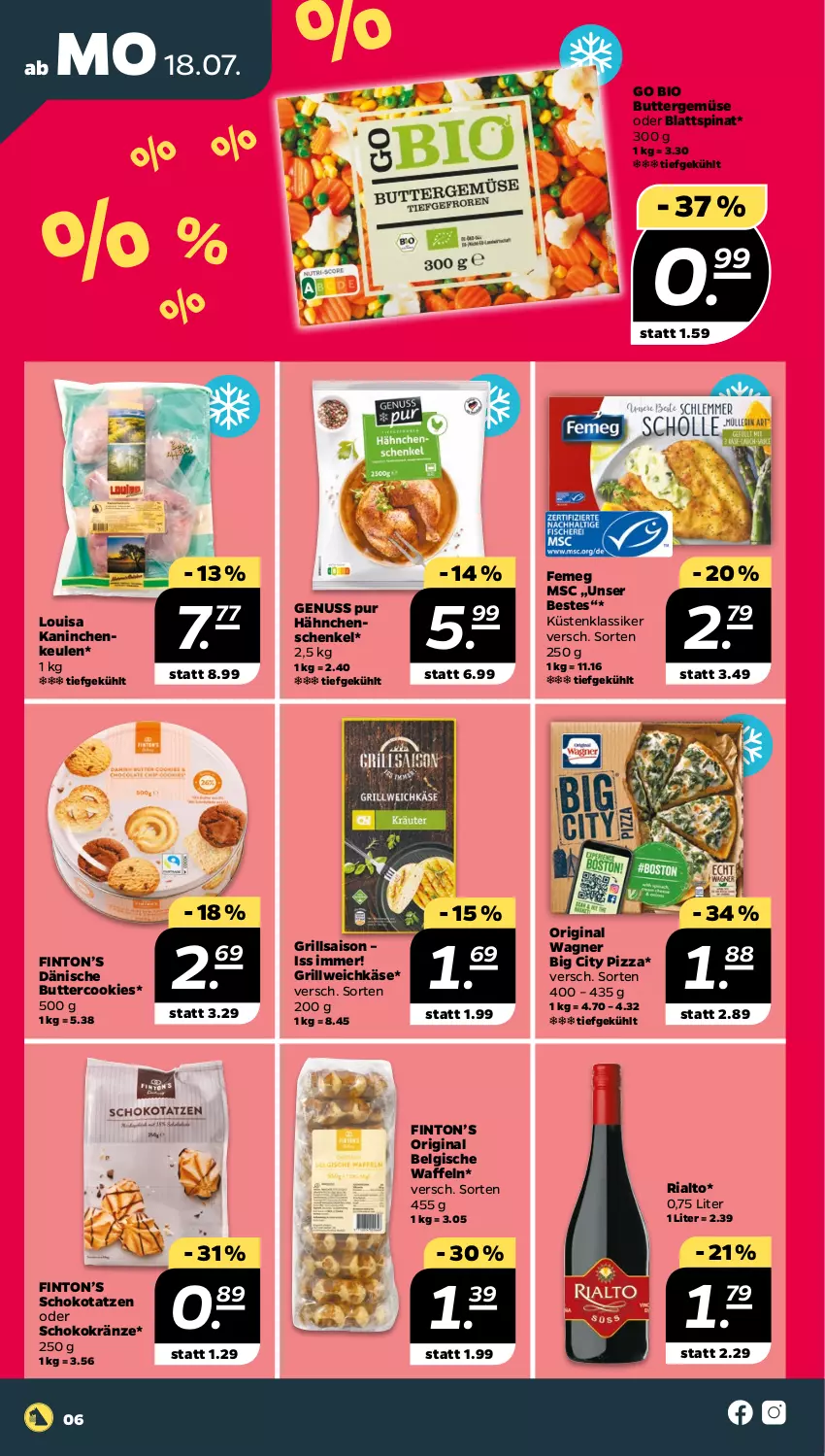 Aktueller Prospekt Netto - Woche 29 - von 18.07 bis 23.07.2022 - strona 6 - produkty: bio, blattspinat, butter, cookie, cookies, femeg, gin, grill, hähnchenschenkel, henkel, Kaninchenkeule, Käse, LG, nuss, original wagner, pizza, Ria, schenkel, schoko, spinat, Ti, waffeln, wagner, weichkäse