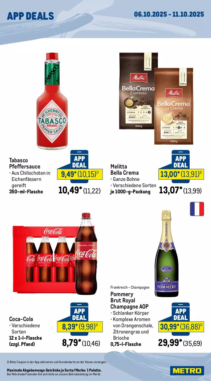 Aktueller Prospekt Metro - App Deals - von 06.10 bis 11.10.2025 - strona 2 - produkty: bella crema, bohne, brut, champagne, chili, coca-cola, cola, coupon, flasche, getränk, getränke, melitta, orange, orangen, Palette, pfeffer, sauce, Schal, Schale, tabasco, Ti, zitrone, zitronen