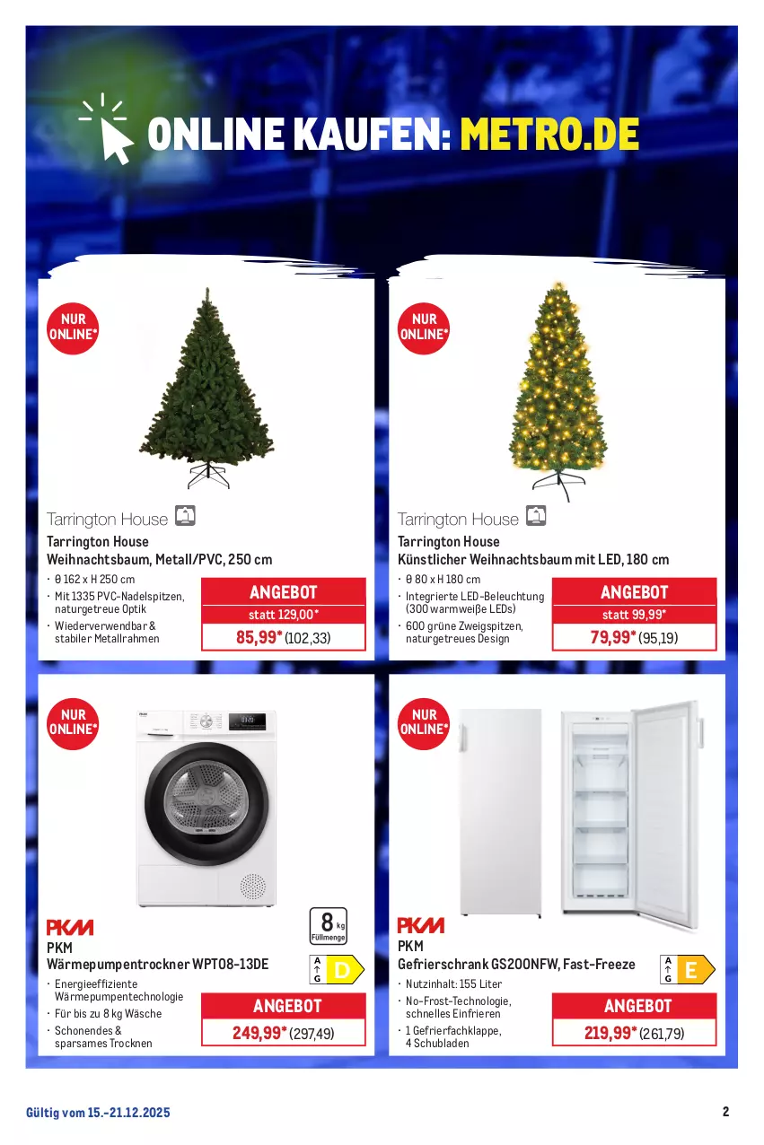 Aktueller Prospekt Metro - Online: Wochen-Angebote - von 15.12 bis 21.12.2025 - strona 2 - produkty: angebot, Bau, beleuchtung, elle, ente, gefrierfach, gefrierschrank, led-beleuchtung, leds, Metro, natur, ring, rwe, Schrank, schubladen, tarrington house, Ti, Trockner, wärmepumpentrockner, Weihnachtsbaum