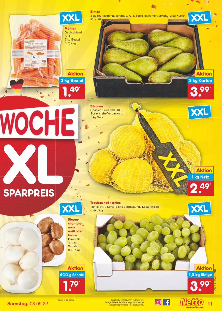 Aktueller Prospekt Netto Marken-Discount - Filial-Angebote - von 29.08 bis 03.09.2022 - strona 11 - produkty: angebot, bestpreis, beutel, Birnen, braun, champignon, champignons, eis, LG, möhren, reis, Schal, Schale, Ti, trauben, zitrone, zitronen, ZTE