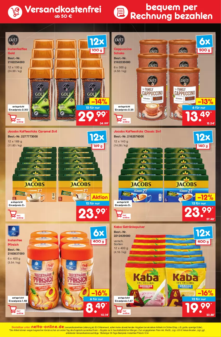 Aktueller Prospekt Netto Marken-Discount - Filial-Angebote - von 29.08 bis 03.09.2022 - strona 48 - produkty: angebot, bestpreis, Cap, cappuccino, caramel, cin, eis, getränk, getränke, getränkepulver, instantkaffee, Instanttee, jacobs, kaffee, ndk, pfirsich, reis, schoko, tee, Ti, versandkostenfrei, ZTE