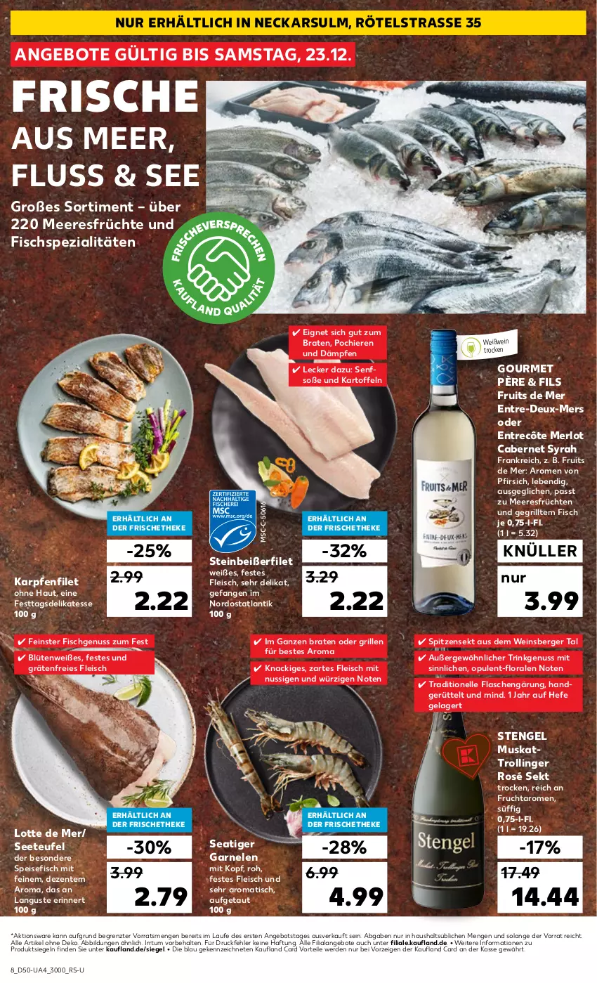 Aktueller Prospekt Kaufland - Extra-Angebote - von 14.12 bis 23.12.2023 - strona 8 - produkty: angebot, angebote, Berger, Blüte, braten, cabernet, eis, elle, Engel, ente, entrecôte, erde, filet, fisch, Fischspezialitäten, flasche, fleisch, frucht, früchte, früchten, garnelen, grill, Hefe, kartoffel, kartoffeln, meeresfrüchte, merl, merlot, nuss, pfirsich, sekt, senf, Senfsoße, Soße, Spezi, Steinbeißer, Steinbeißerfilet, Ti, tisch, trolli, trollinger, wein, Weißwein, ZTE