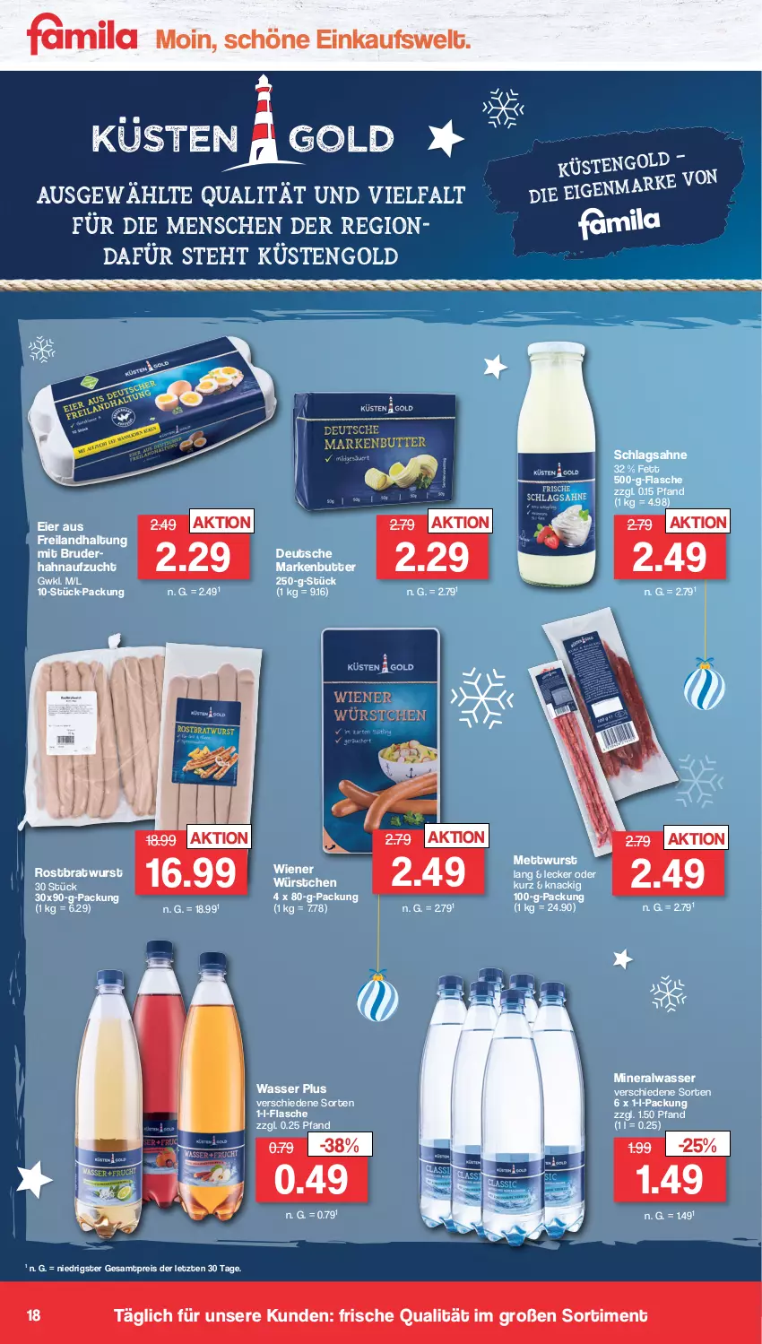 Aktueller Prospekt Famila - Prospekte - von 12.12 bis 17.12.2022 - strona 18 - produkty: Alwa, bratwurst, butter, eier, eis, flasche, küstengold, markenbutter, Mett, mettwurst, mineralwasser, reis, rostbratwurst, sahne, schlagsahne, Ti, wasser, wiener, wiener würstchen, wurst, würstchen, ZTE