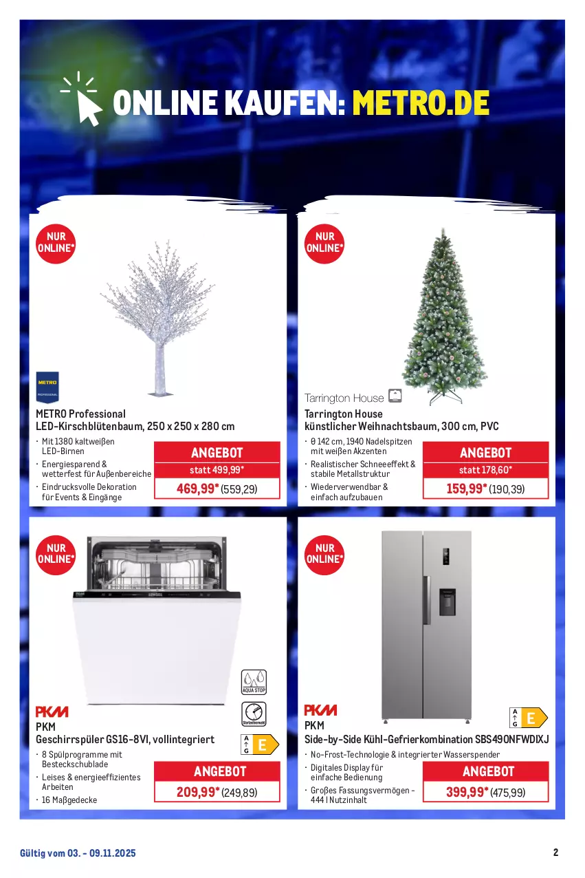 Aktueller Prospekt Metro - Online: Wochen-Angebote - von 03.11 bis 09.11.2025 - strona 3 - produkty: angebot, Bau, besteck, Birnen, Blüte, decke, dekoration, eis, ente, gefrierkombination, geschirr, geschirrspüler, kirsch, kühl-gefrierkombination, Metro, ring, rwe, tarrington house, Ti, tisch, wasser, Weihnachtsbaum