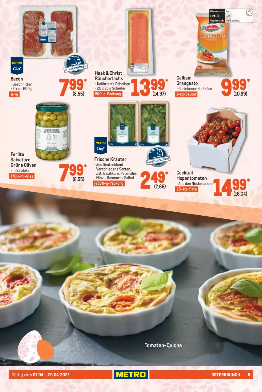 Aktueller Prospekt Metro - GastroJournal - von 07.04 bis 20.04.2022 - strona 5 - produkty: bacon, basilikum, beutel, brie, cocktail, galbani, grüne oliven, hartkäse, Käse, kräuter, lachs, mac, milch, minze, olive, oliven, petersilie, Quiche, Räucherlachs, rispentomaten, rosmarin, salz, schnitten, Ti, tomate, tomaten