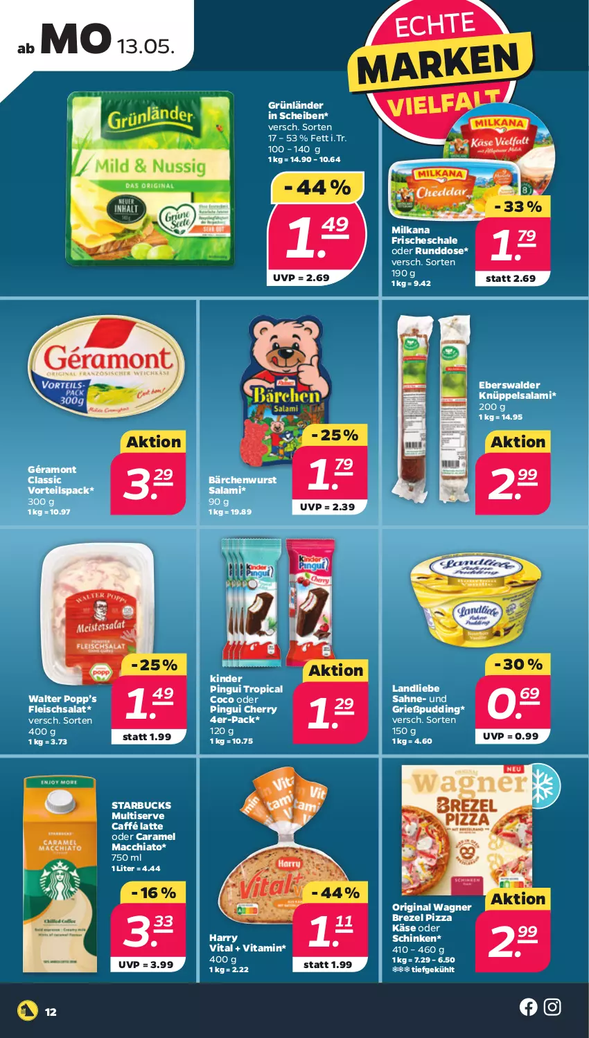 Aktueller Prospekt Netto - Woche 20 - von 13.05 bis 18.05.2024 - strona 12 - produkty: ACC, brezel, caramel, chia, eis, fleisch, fleischsalat, géramont, gin, Grießpudding, grünländer, Käse, Kinder, kinder pingui, landliebe, latte, mac, macchiato, milka, milkana, original wagner, pingui, pizza, Popp, pudding, sahne, salami, salat, Schal, Schale, schinken, starbucks, Ti, vita, wagner, wurst