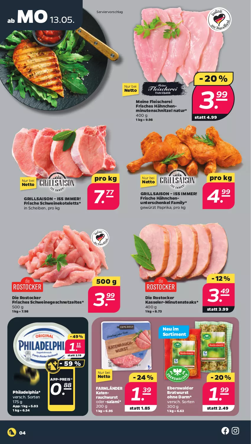 Aktueller Prospekt Netto - Woche 20 - von 13.05 bis 18.05.2024 - strona 4 - produkty: bratwurst, eis, fleisch, Fleischerei, Frische Hähnchen, geschnetzeltes, gewürz, grill, henkel, kasseler, kotelett, minutenschnitzel, minutensteaks, natur, paprika, philadelphia, Rauch, reis, Rostocker, salami, schenkel, Schere, schnitzel, schwein, schweine, schweinekotelett, steak, steaks, Ti, wein, weine, wurst, Zelt