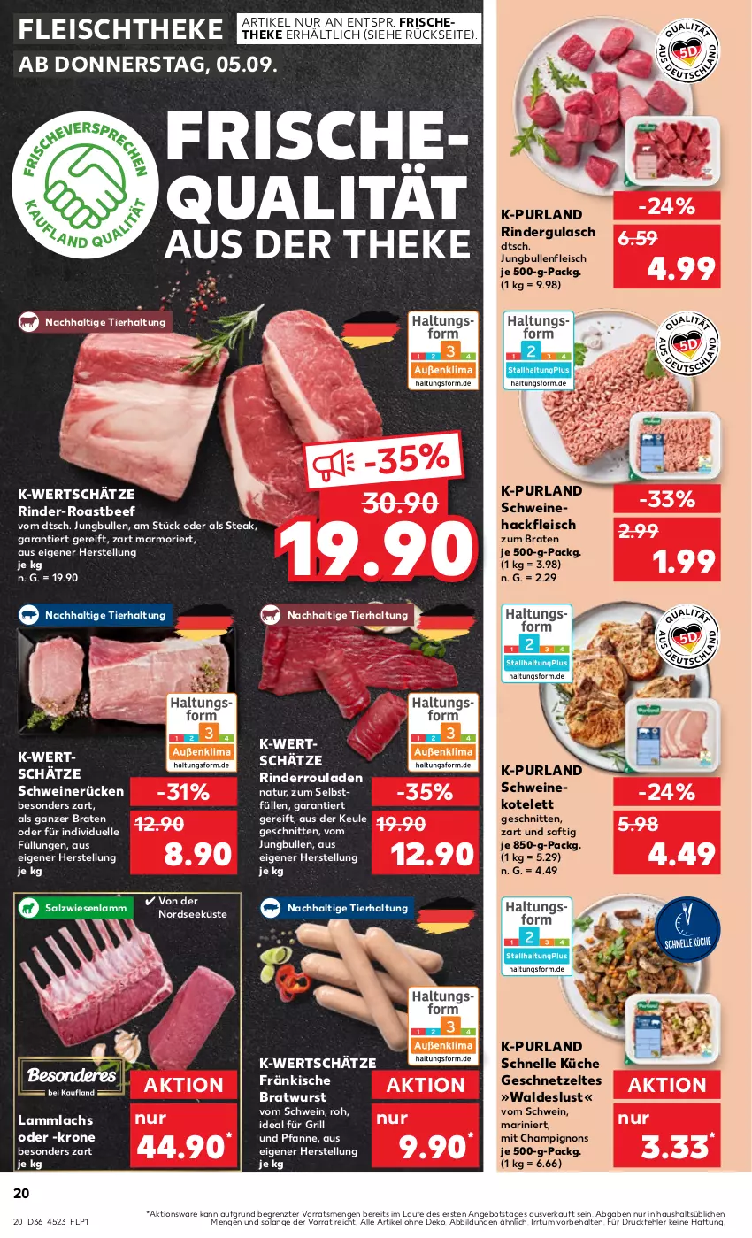 Aktueller Prospekt Kaufland - Prospekt - von 05.09 bis 11.09.2024 - strona 20 - produkty: angebot, beef, braten, bratwurst, champignon, champignons, eis, elle, fleisch, für grill und pfanne, geschnetzeltes, grill, grill und pfanne, gulasch, hackfleisch, ideal für grill, ideal für grill und pfanne, jungbullen, kotelett, krone, küche, lachs, lamm, natur, Nordsee, pfanne, purland, rind, rinder, rindergulasch, Rinderroulade, rinderrouladen, roastbeef, rouladen, saft, salz, schnitten, schwein, schweine, Schweinehackfleisch, schweinekotelett, schweinerücken, steak, Ti, und pfanne, wein, weine, wurst, Zelt, ZTE