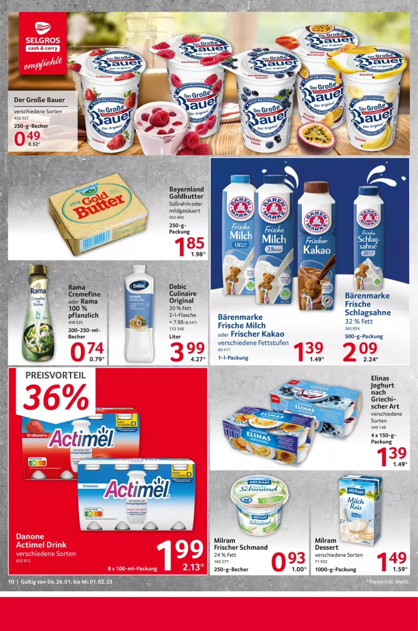 Aktueller Prospekt Selgros - Food - von 26.01 bis 01.02.2023 - strona 10 - produkty: auer, bärenmarke, Bau, Bauer, Becher, beere, butter, creme, dessert, eis, elinas, flasche, frische milch, gin, joghur, joghurt, kakao, milch, milram, preisvorteil, rama, reis, sahne, schlagsahne, schmand, Ti, vita