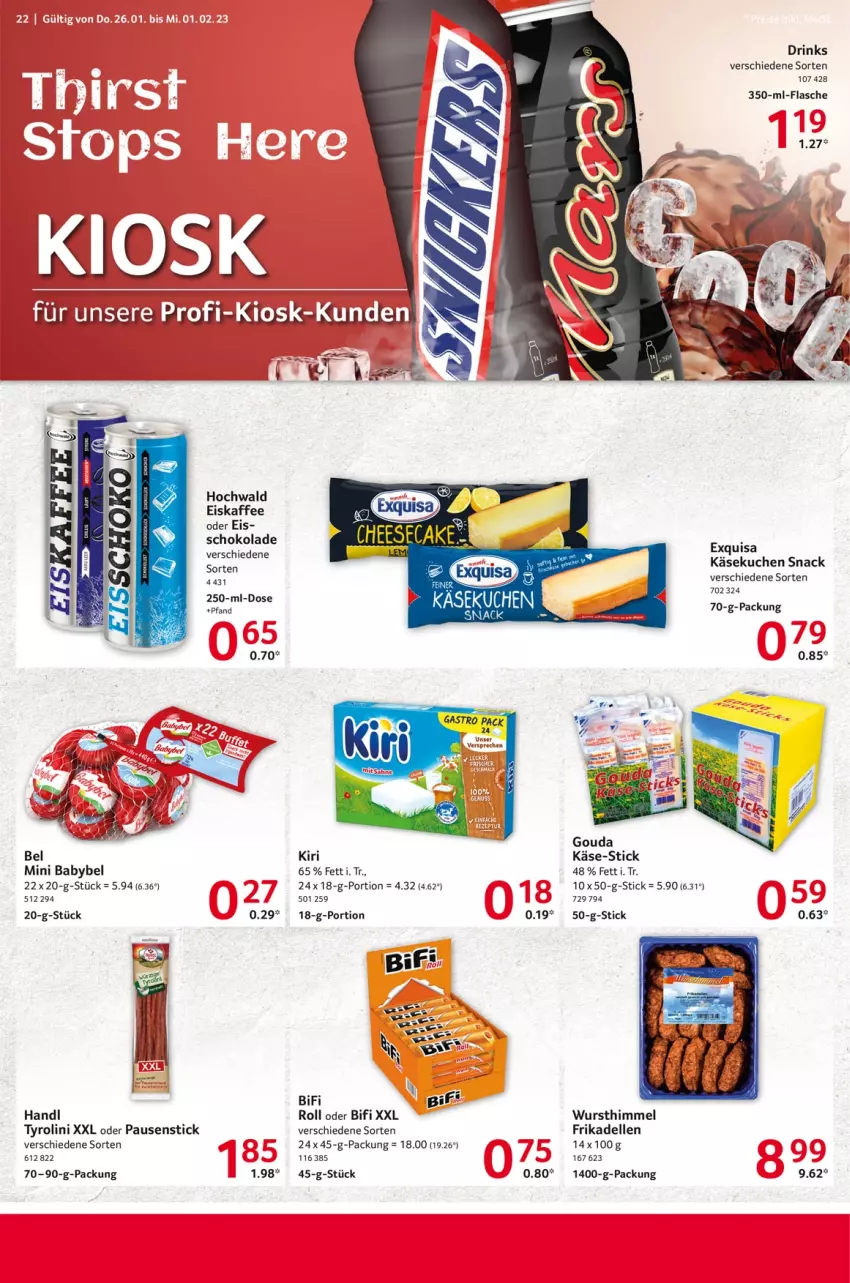 Aktueller Prospekt Selgros - Food - von 26.01 bis 01.02.2023 - strona 22 - produkty: babybel, bifi, dell, drink, drinks, eis, eiskaffee, elle, exquisa, flasche, frikadellen, gouda, hochwald, kaffee, Käse, käsekuchen, kiri, kuchen, mini babybel, schoko, schokolade, snack, Ti, wurst