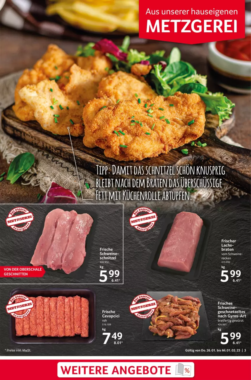 Aktueller Prospekt Selgros - Food - von 26.01 bis 01.02.2023 - strona 3 - produkty: angebot, angebote, braten, cevapcici, geschnetzeltes, gewürz, gyros, küche, Küchen, küchenrolle, lachs, schnitten, schnitzel, schwein, schweine, Ti, wein, weine, Zelt