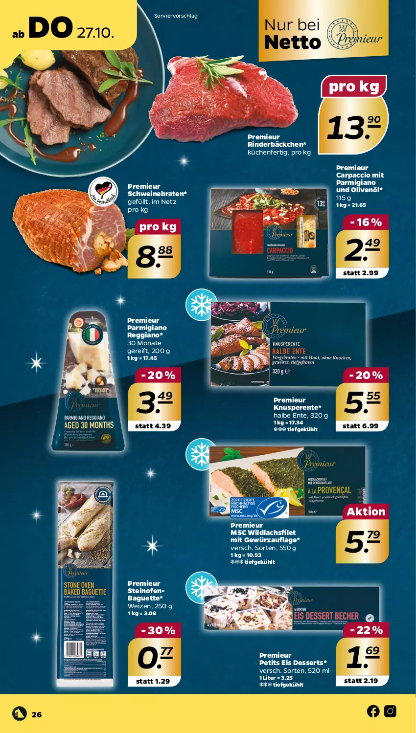 Aktueller Prospekt Netto - Woche 43 - von 24.10 bis 29.10.2022 - strona 26 - produkty: ACC, baguette, braten, Carpaccio, dessert, desserts, eis, Eis Dessert, ente, filet, gewürz, küche, Küchen, lachs, lachsfilet, Ofen, olive, oliven, olivenöl, parmigiano, parmigiano reggiano, reggiano, rind, rinder, schwein, schweine, schweinebraten, steinofen, Ti, wein, weine, Wild, wildlachs