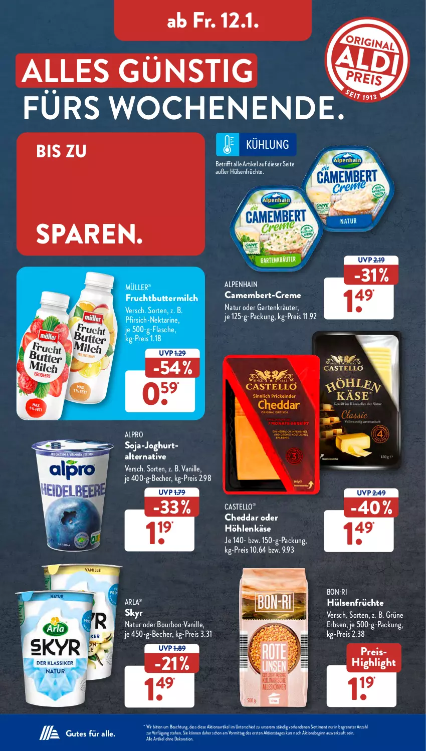 Aktueller Prospekt AldiSud - NÄCHSTE WOCHE - von 08.01 bis 13.01.2023 - strona 28 - produkty: alle artikel ohne dekoration, Alpenhain, alpro, arla, Becher, bourbon, butter, buttermilch, camembert, cheddar, creme, dekoration, eis, erbsen, flasche, frucht, früchte, Garten, gin, Grüne Erbsen, höhlenkäse, hülsenfrüchte, joghur, joghurt, Käse, kräuter, milch, Müller, natur, Nektar, pfirsich, reis, senf, Skyr, soja, Ti, vanille, ZTE