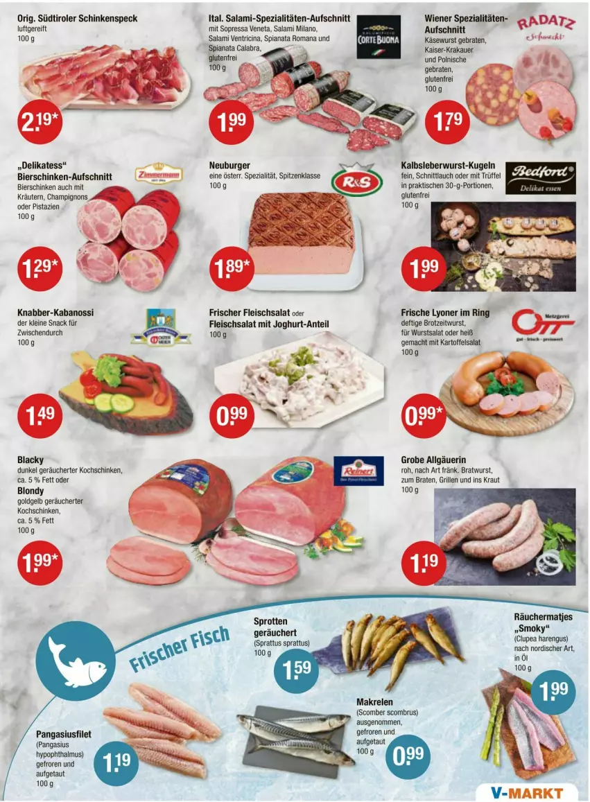 Aktueller Prospekt Vmarkt - Prospekte - von 01.02 bis 07.02.2024 - strona 3 - produkty: auer, aufschnitt, bier, bierschinken, braten, bratwurst, brot, burger, champignon, champignons, cin, eis, filet, fleisch, fleischsalat, grill, joghur, joghurt, kabanos, Kaiser, Kalbsleber, Kalbsleberwurst, kartoffel, kartoffelsalat, Käse, Käsewurst, kochschinken, krakauer, Kraut, kräuter, kräutern, Kugel, lack, leberwurst, leine, LG, lyoner, mac, Makrele, matjes, Neuburger, Pangasius, pistazien, rel, ring, salami, salat, schinken, schinkenspeck, schnittlauch, snack, Speck, Spezi, Sprotten, südtiroler, Ti, tisch, Trüffel, wiener, wurst, Yo