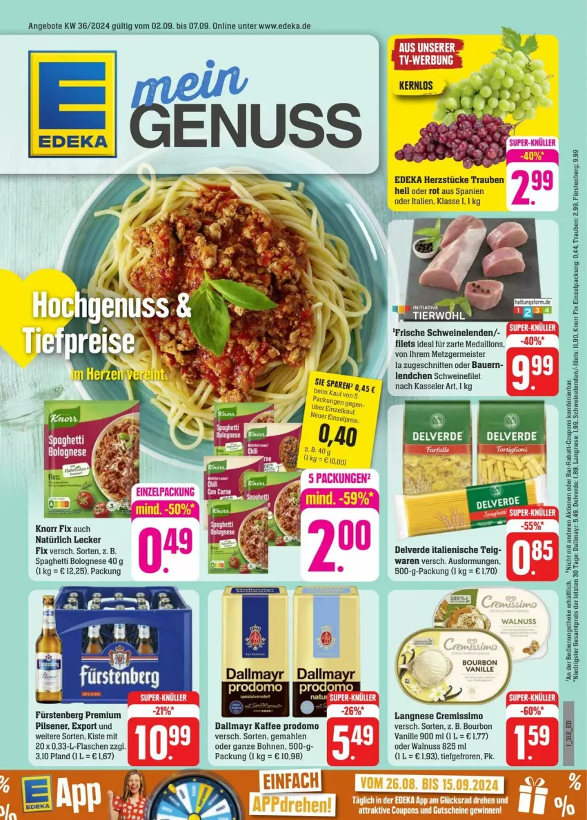 Aktueller Prospekt Edeka - Prospekte - von 31.08 bis 07.09.2024 - strona 1 - produkty: angebot, angebote, auer, Bau, Bauer, bohne, bohnen, bolognese, bourbon, bourbon vanille, coupon, coupons, dallmayr, deka, eis, erde, filet, filets, flasche, Fürstenberg, Germ, kaffee, kasseler, knorr, knorr fix, langnese, medaillons, Meister, nuss, pils, pilsener, premium pils, prodomo, rabatt-coupon, reis, schnitten, schwein, schweine, schweinefilet, sim, spaghetti, spaghetti bolognese, Ti, trauben, vanille, walnuss, wein, weine, ZTE