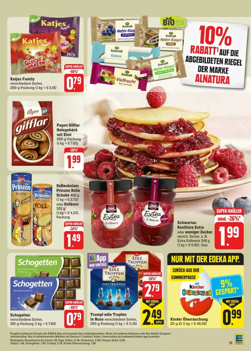 Aktueller Prospekt Edeka - Prospekte - von 31.08 bis 07.09.2024 - strona 23 - produkty: angebot, beere, coupon, coupons, debeukelaer, deka, eis, erdbeere, Hefe, katjes, Kinder, konfitüre, konfitüre extra, korn, nuss, obst, prinzen rolle, rabatt-coupon, reis, riegel, rum, schogetten, schoko, Schwartau, Ti, ZTE, zucker