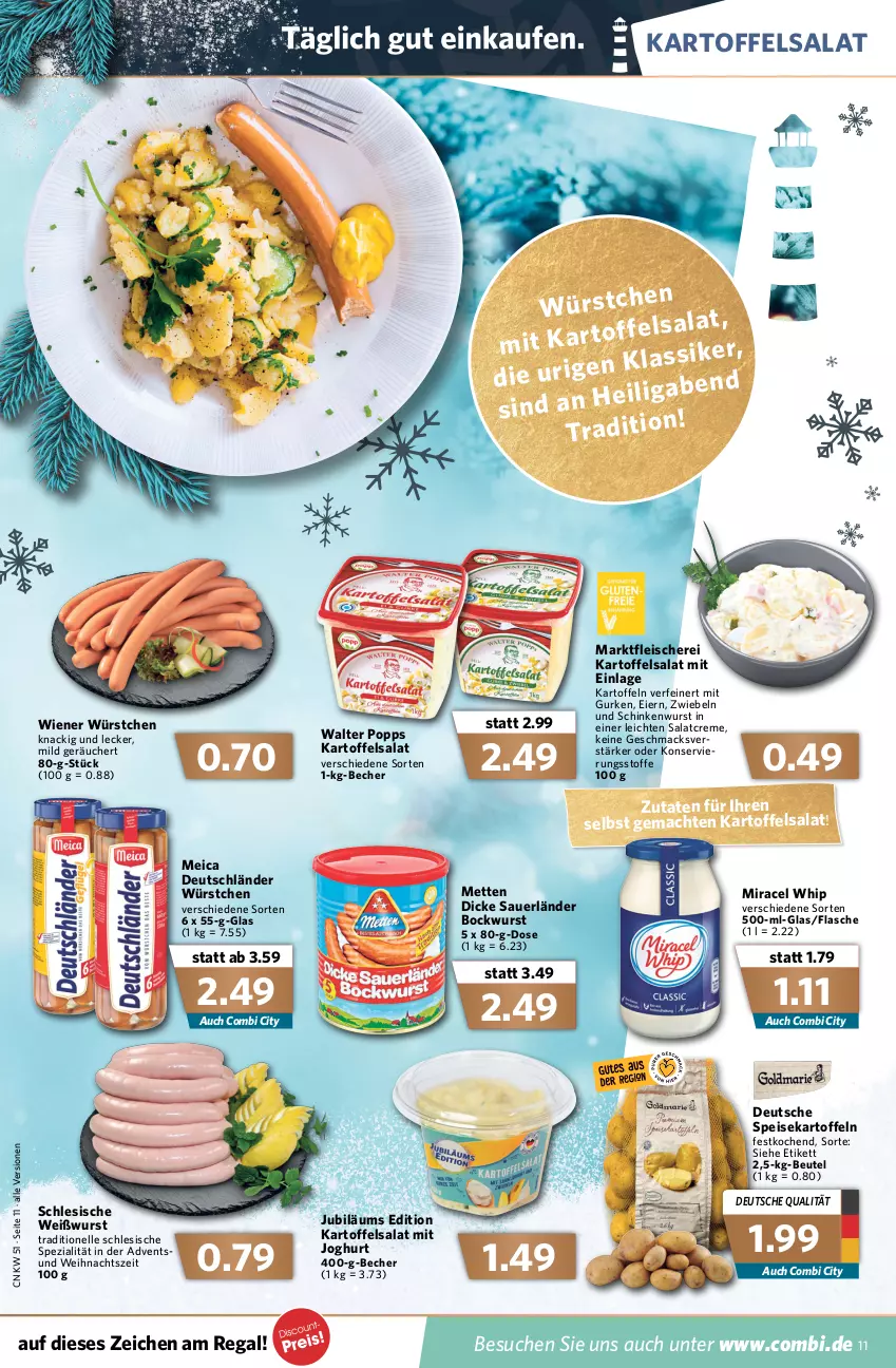 Aktueller Prospekt Combi - Prospekte - von 20.12 bis 24.12.2021 - strona 13 - produkty: auer, Becher, beutel, bockwurst, creme, Dicke Sauerländer Bockwurst, eier, eis, elle, flasche, fleisch, Fleischerei, gurke, gurken, joghur, joghurt, Jubiläums, kartoffel, kartoffeln, kartoffelsalat, mac, meica, Mett, metten, miracel, miracel whip, Popp, regal, salat, salatcreme, Schere, schinken, schinkenwurst, speisekartoffeln, Spezi, Ti, Weißwurst, wiener, wiener würstchen, wurst, würstchen, zwiebel, zwiebeln