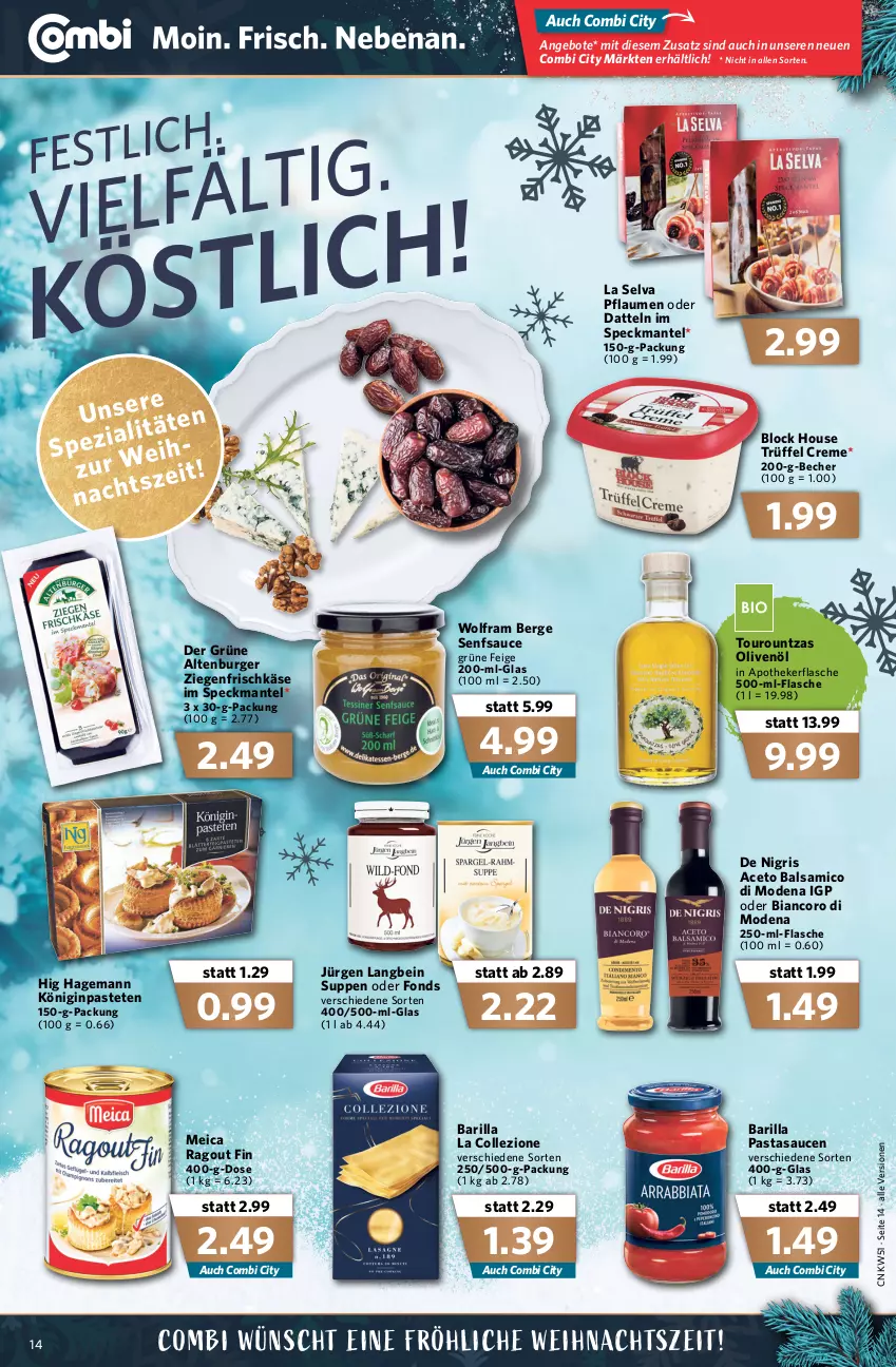 Aktueller Prospekt Combi - Prospekte - von 20.12 bis 24.12.2021 - strona 16 - produkty: aceto, aceto balsamico, altenburger, angebot, angebote, Apotheke, balsam, balsamico, barilla, Becher, burger, creme, Datteln, flasche, frischkäse, gin, Käse, Mantel, meica, Mode, olive, oliven, olivenöl, pasta, pastete, pflaume, pflaumen, Ragout, sauce, saucen, senf, Speck, suppe, suppen, Trüffel, ziegenfrischkäse