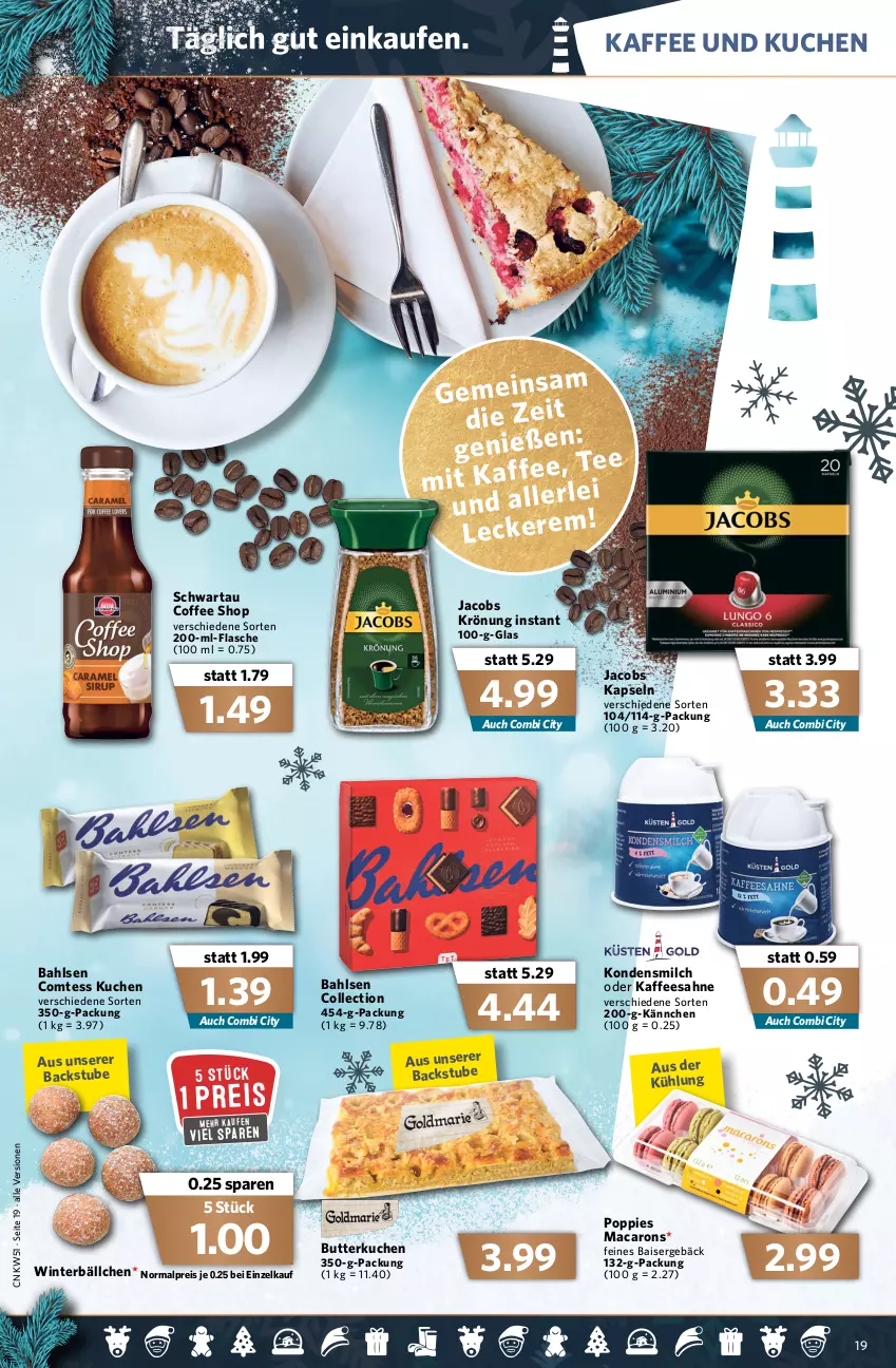 Aktueller Prospekt Combi - Prospekte - von 20.12 bis 24.12.2021 - strona 21 - produkty: bahlsen, butter, comtess, comtess kuchen, eis, flasche, jacobs, jacobs krönung, kaffee, kondensmilch, kuchen, mac, Macarons, milch, Popp, reis, sahne, Schwartau, stube, Ti